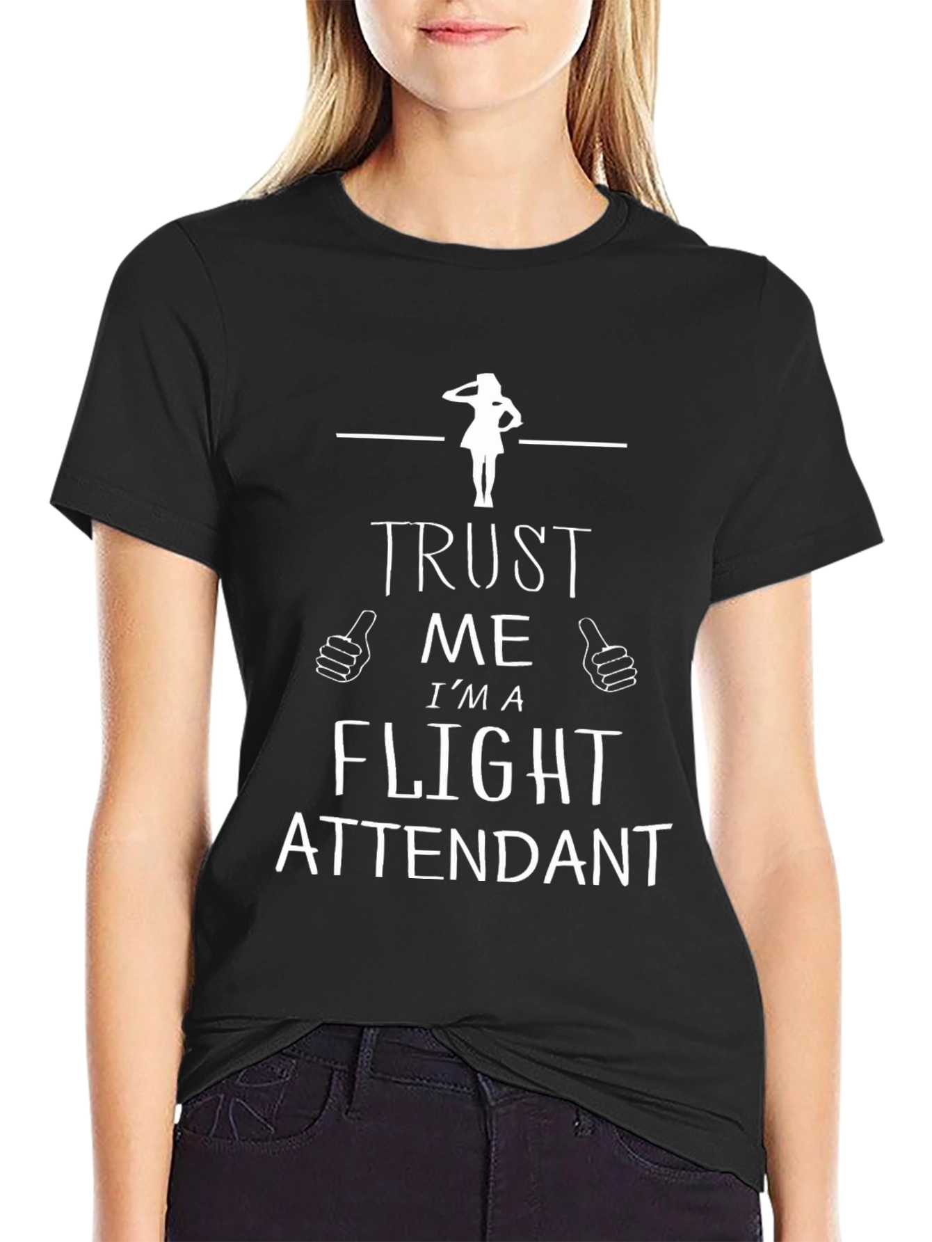 Trust Me Im a Flight Attendant T-Shirt