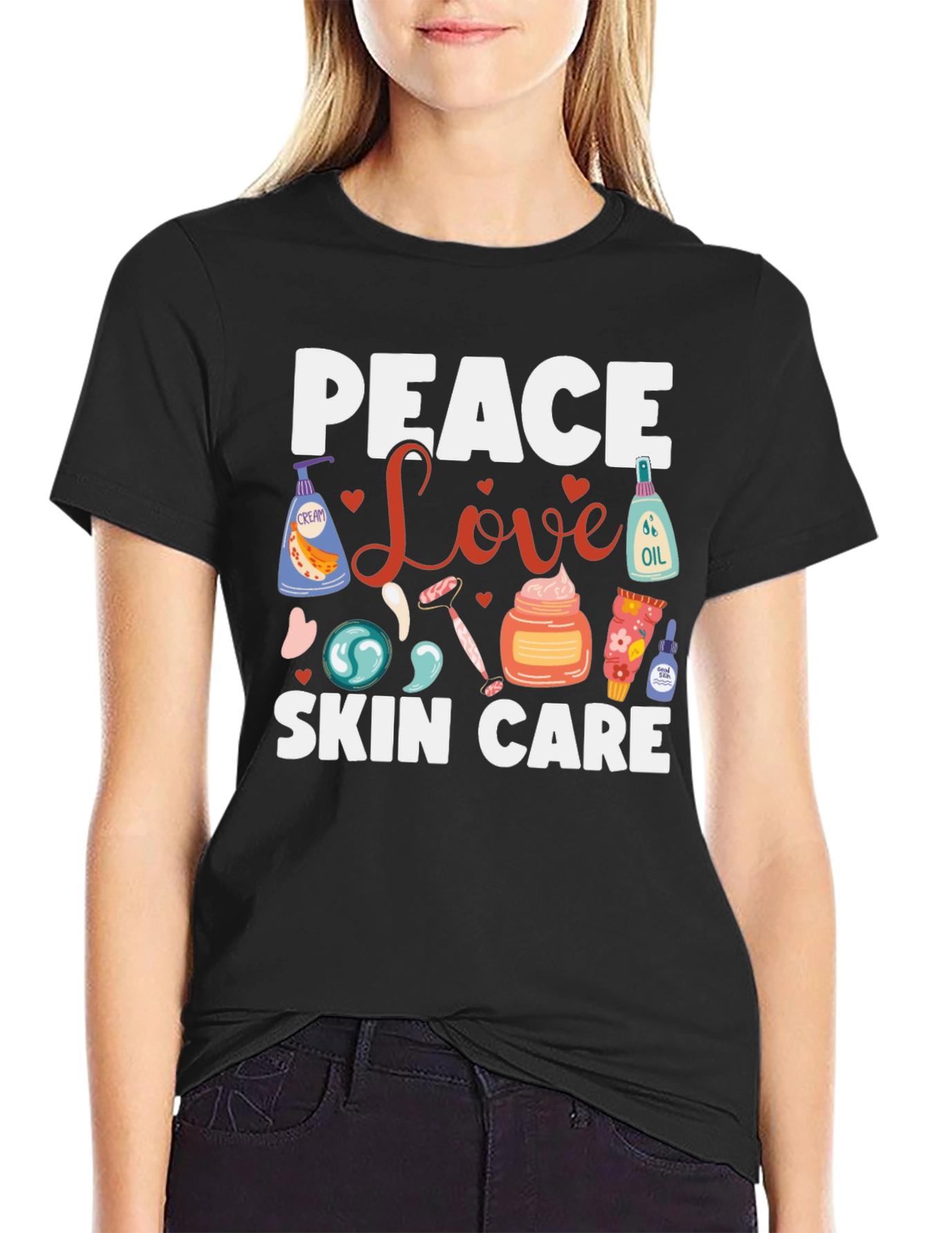 Peace Love Skin Care T-Shirt