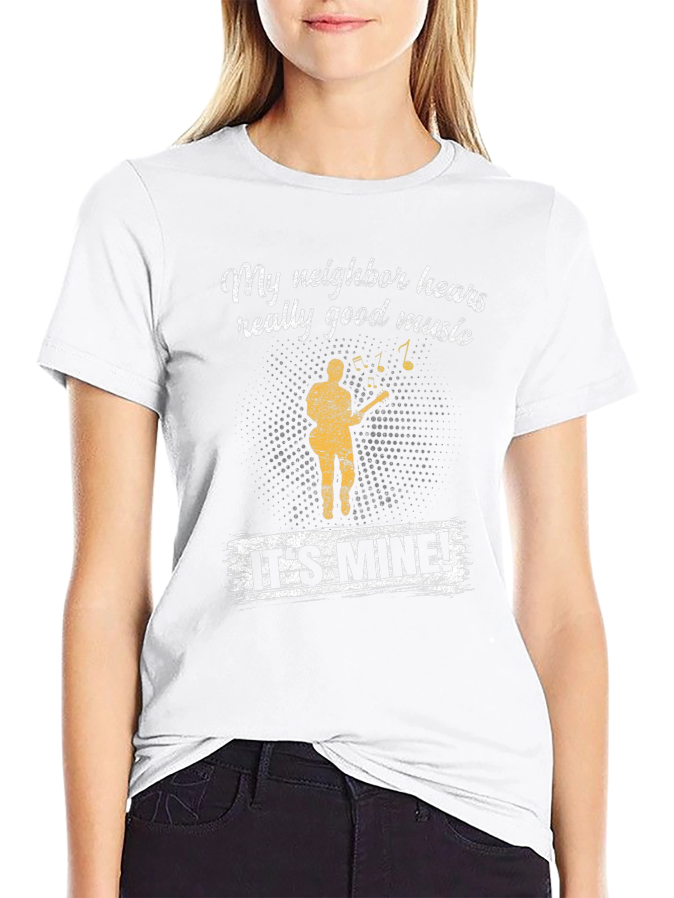 Funny My Neighbor Hears Really Good Music T-Shirt