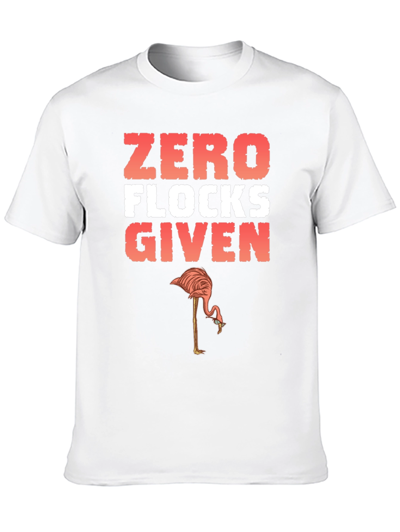 Zero Flocks Given Flamingo Graphic Tee