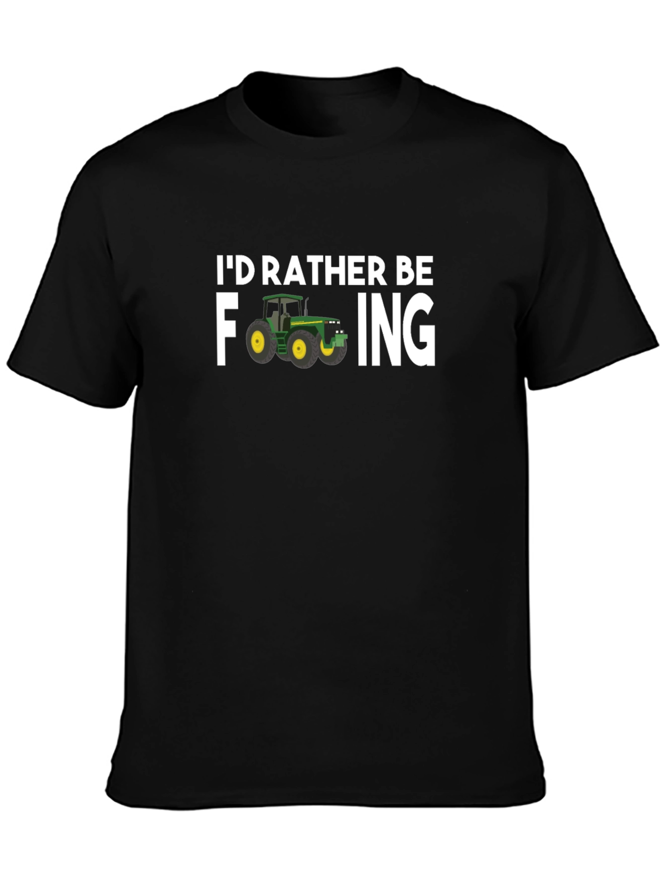 Id Rather Be Farming T-Shirt