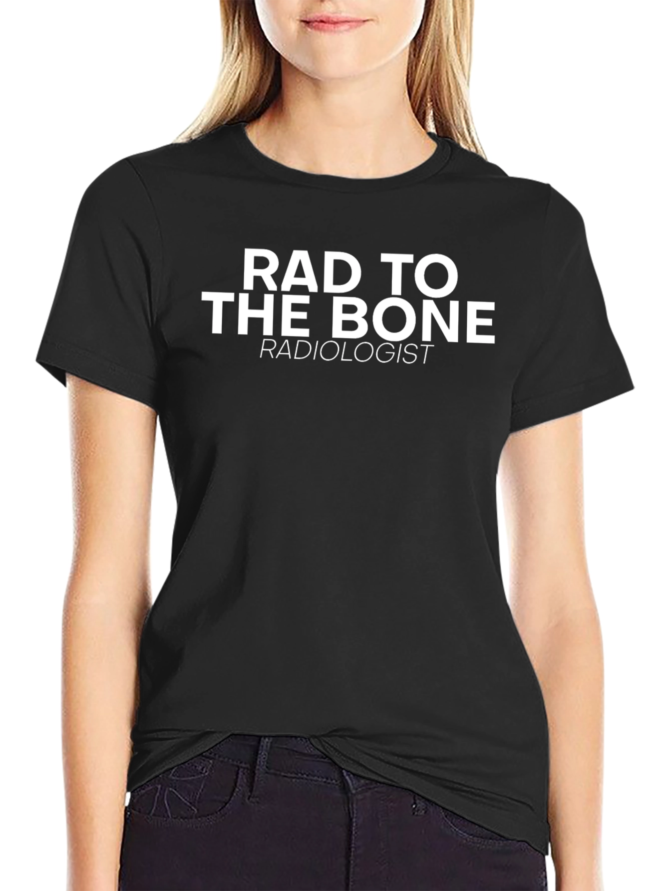 Rad To The Bone Radiologist Black T-Shirt