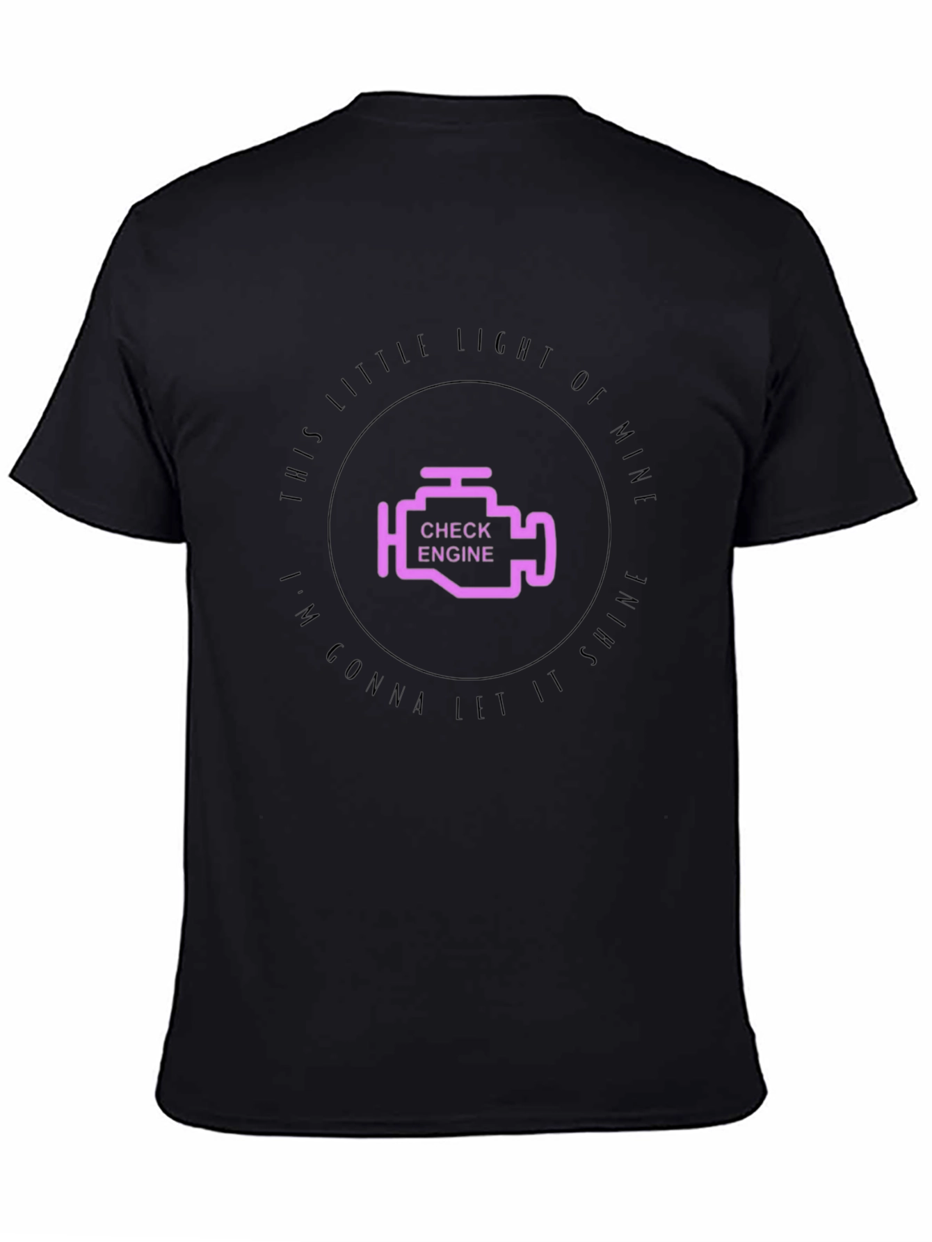 Check Engine Light Humor T-Shirt