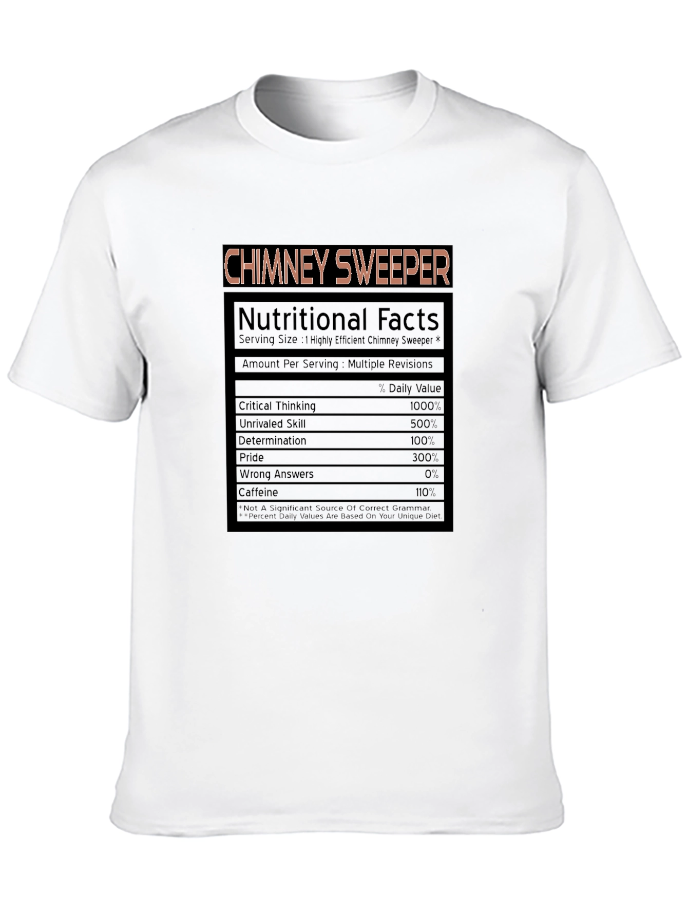 Chimney Sweeper Nutritional Facts T-Shirt