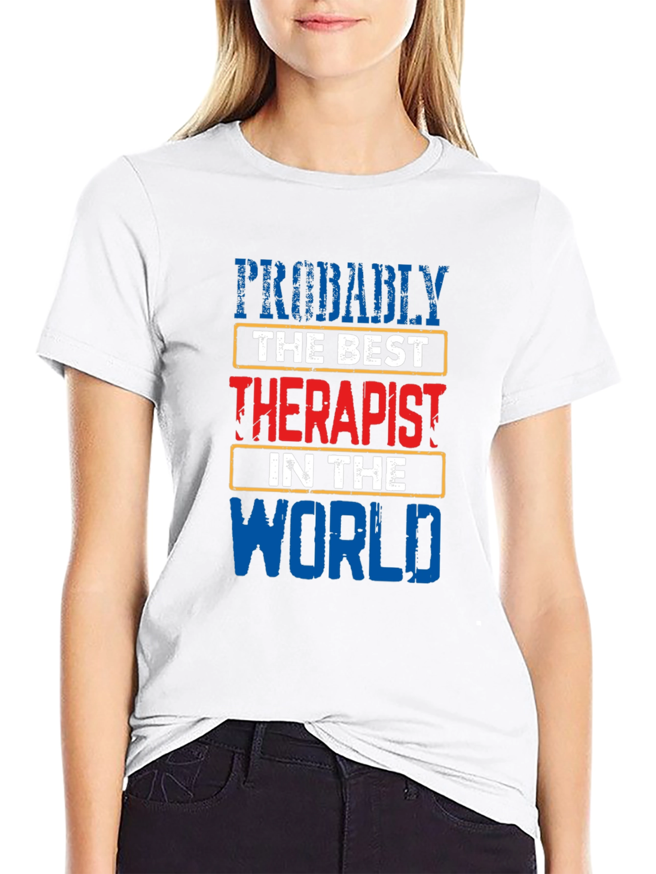 Probably The Best Therapist T-Shirt