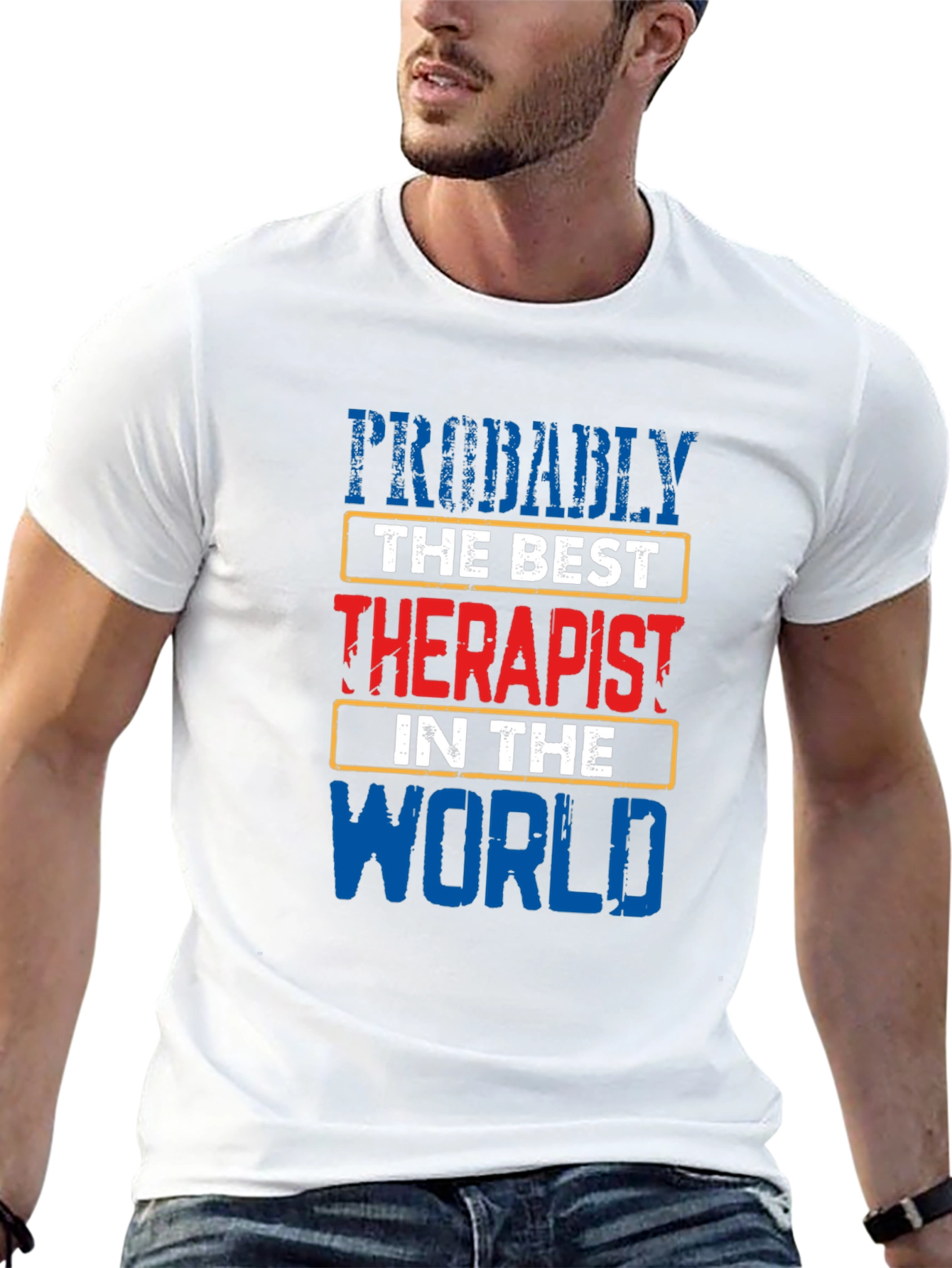 Probably The Best Therapist T-Shirt