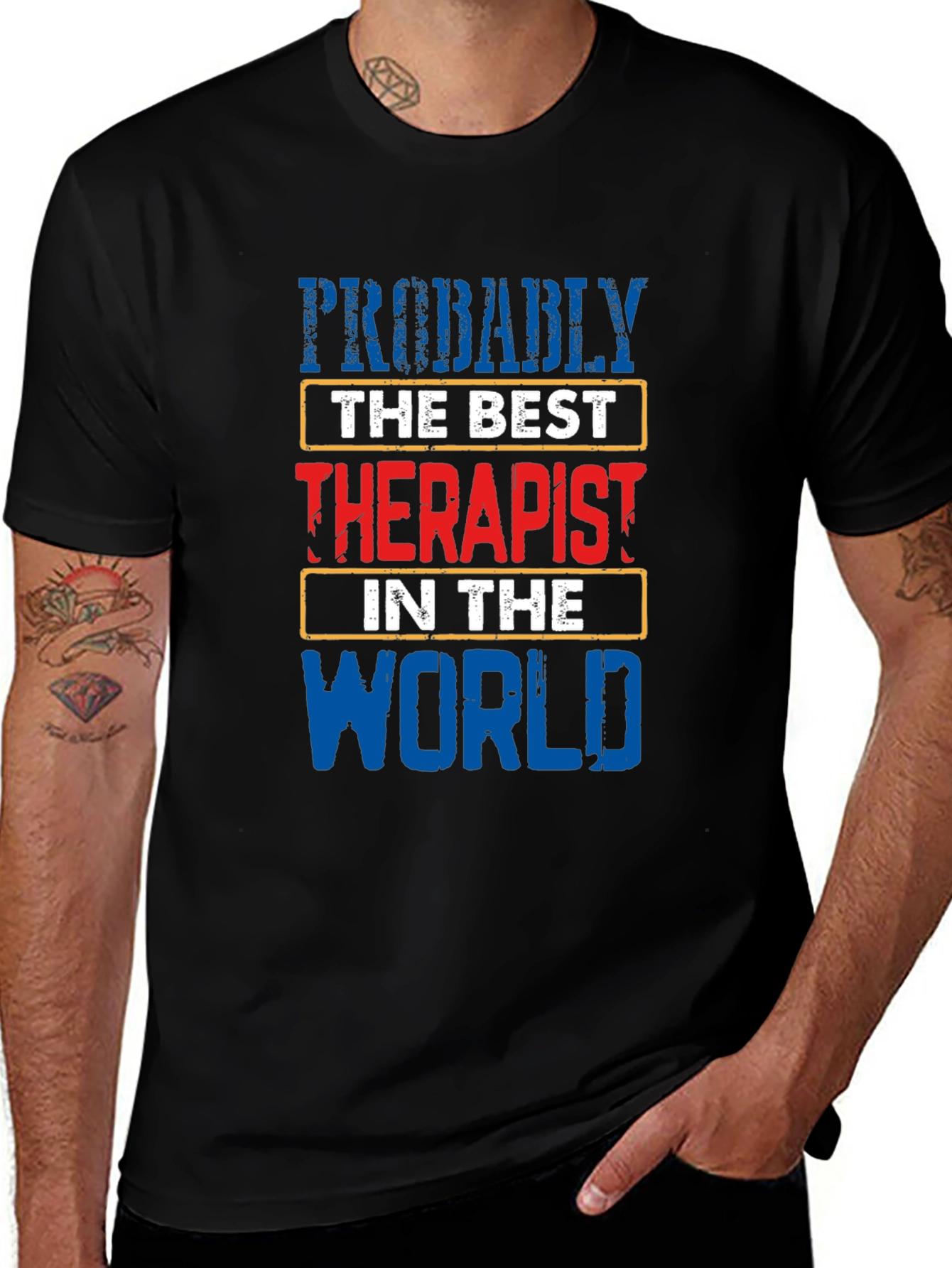 Probably The Best Therapist T-Shirt