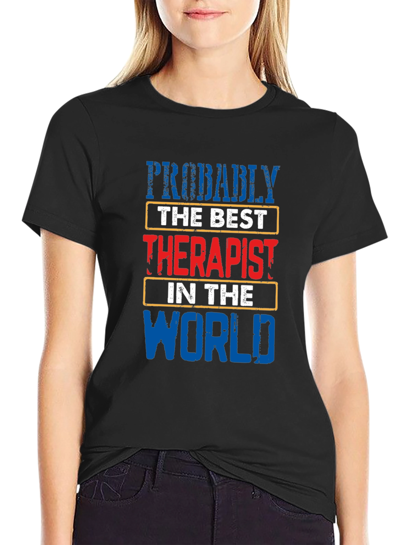 Probably The Best Therapist T-Shirt