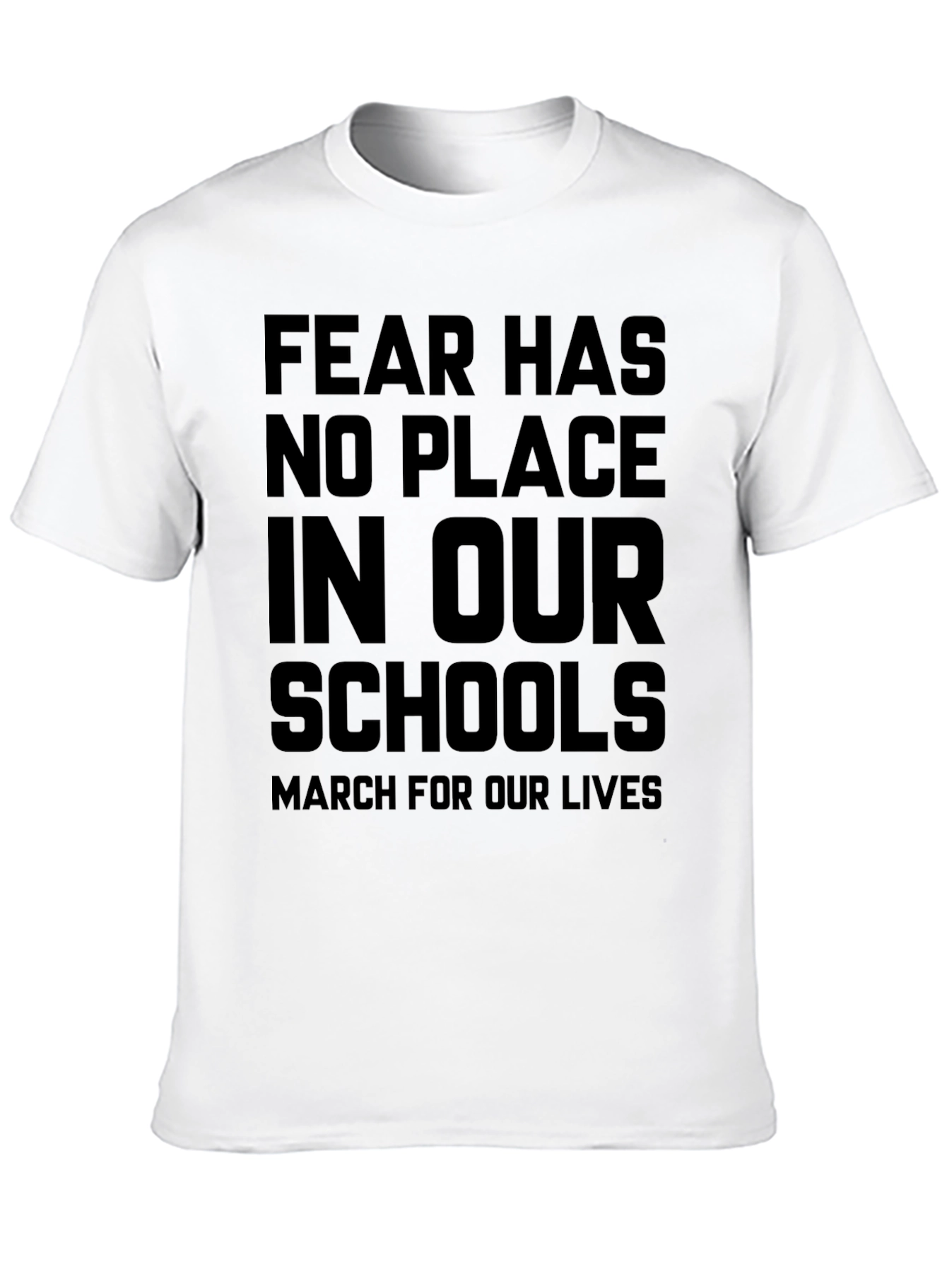 Fear Has No Place In Our Schools T-Shirt