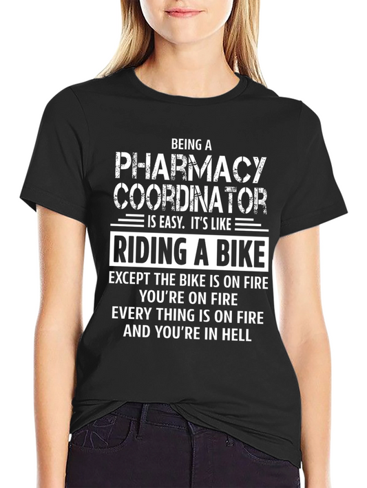 Pharmacy Coordinator Funny Graphic T-Shirt