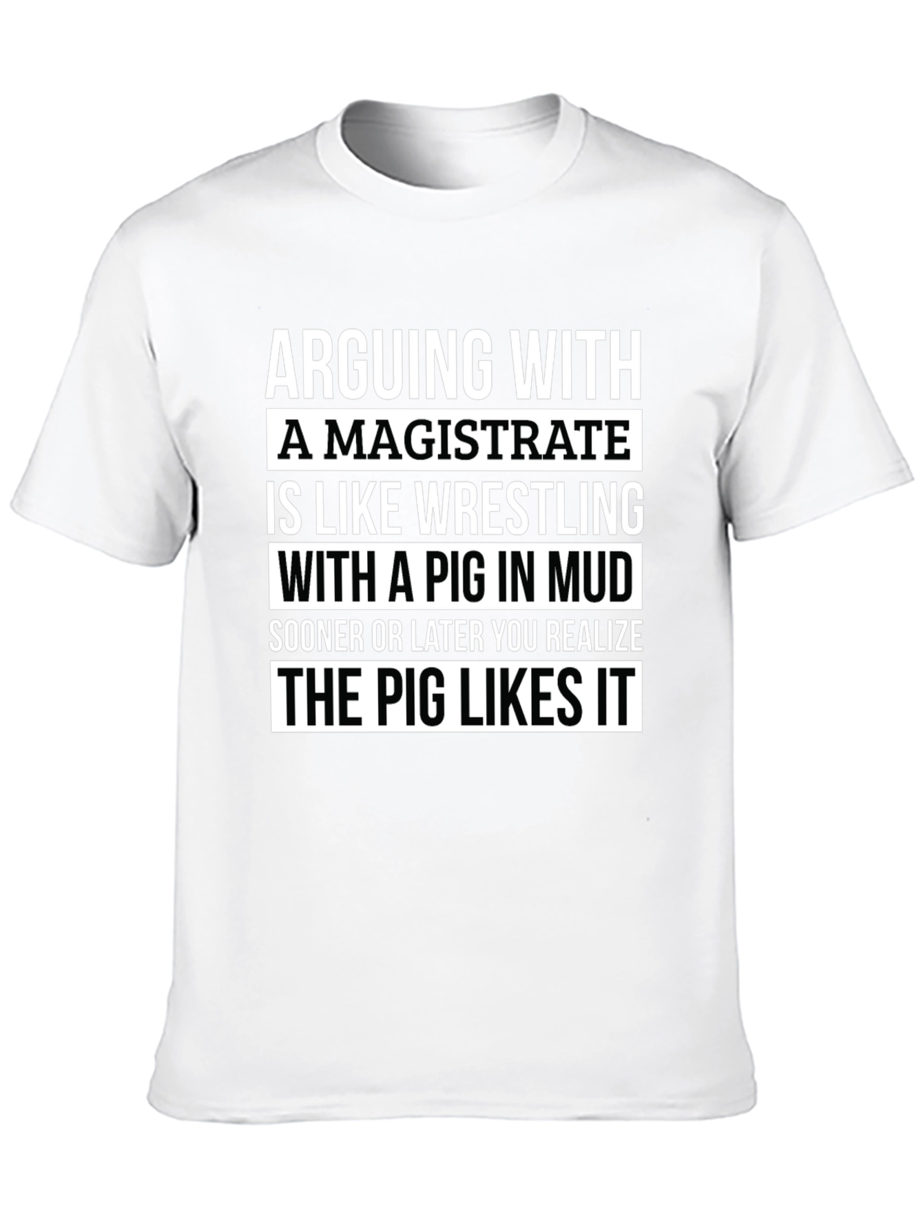Arguing With a Magistrate T-Shirt