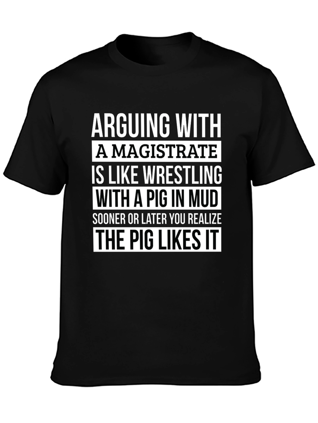 Arguing With a Magistrate T-Shirt
