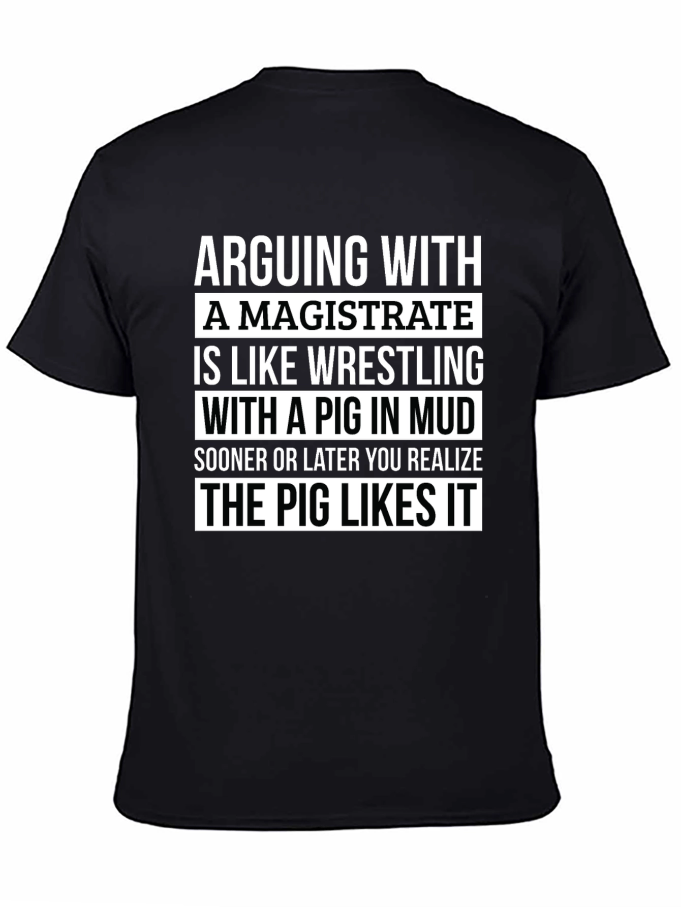 Arguing With a Magistrate T-Shirt