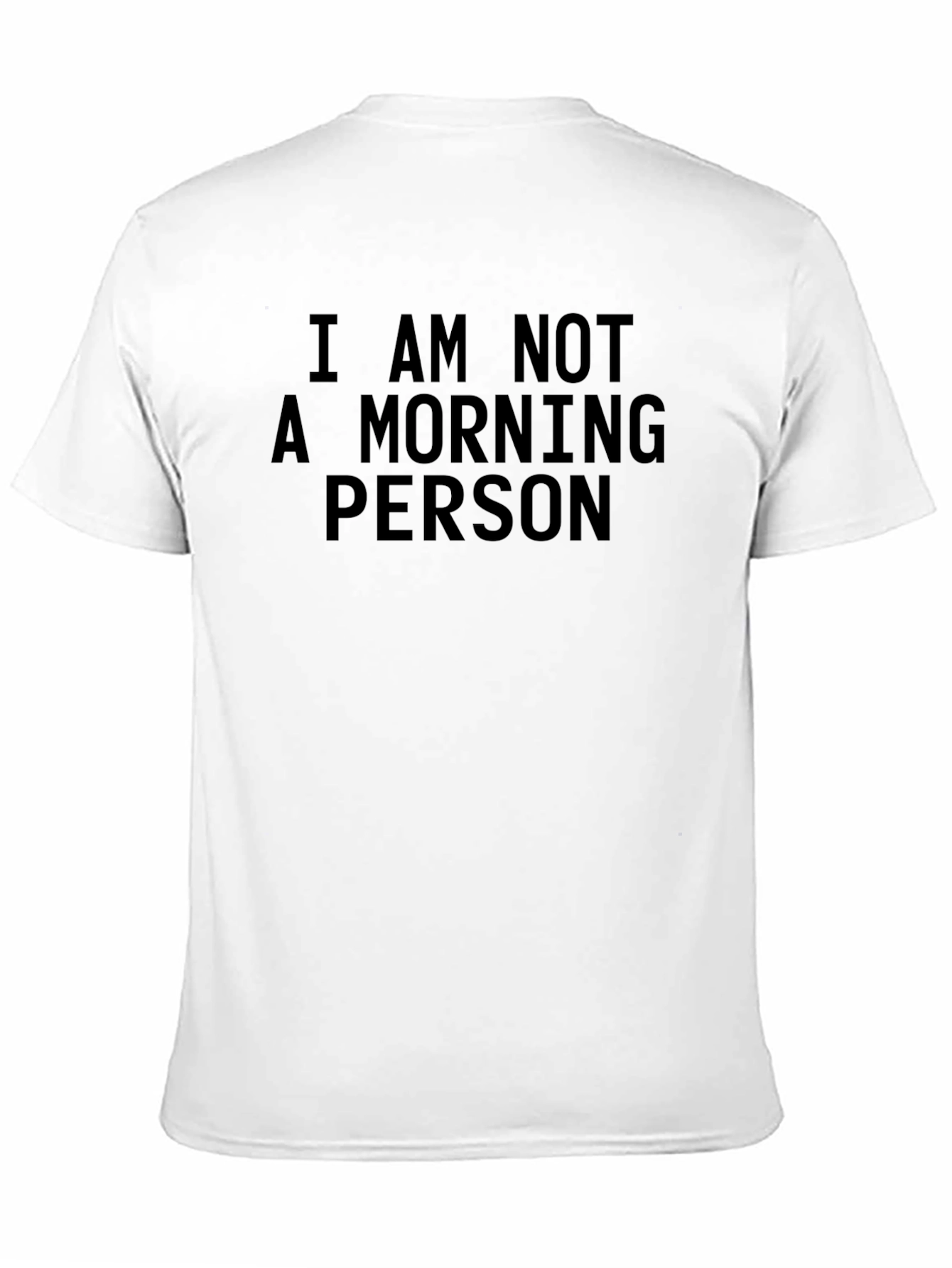 I Am Not a Morning Person Black T-Shirt