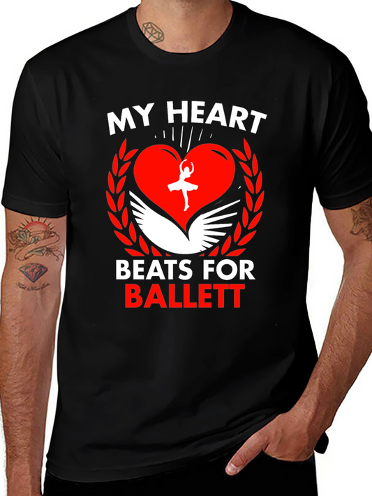 My Heart Beats For Ballet T-Shirt - Dancer Gift