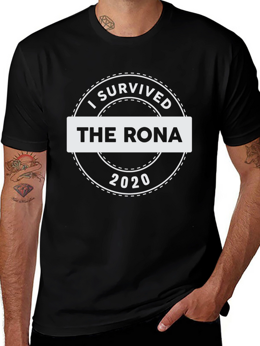 I Survived The Rona 2020 Graphic Tee