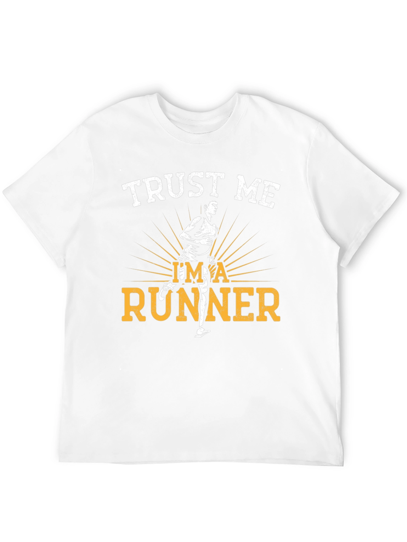 Trust Me Im A Runner T-Shirt