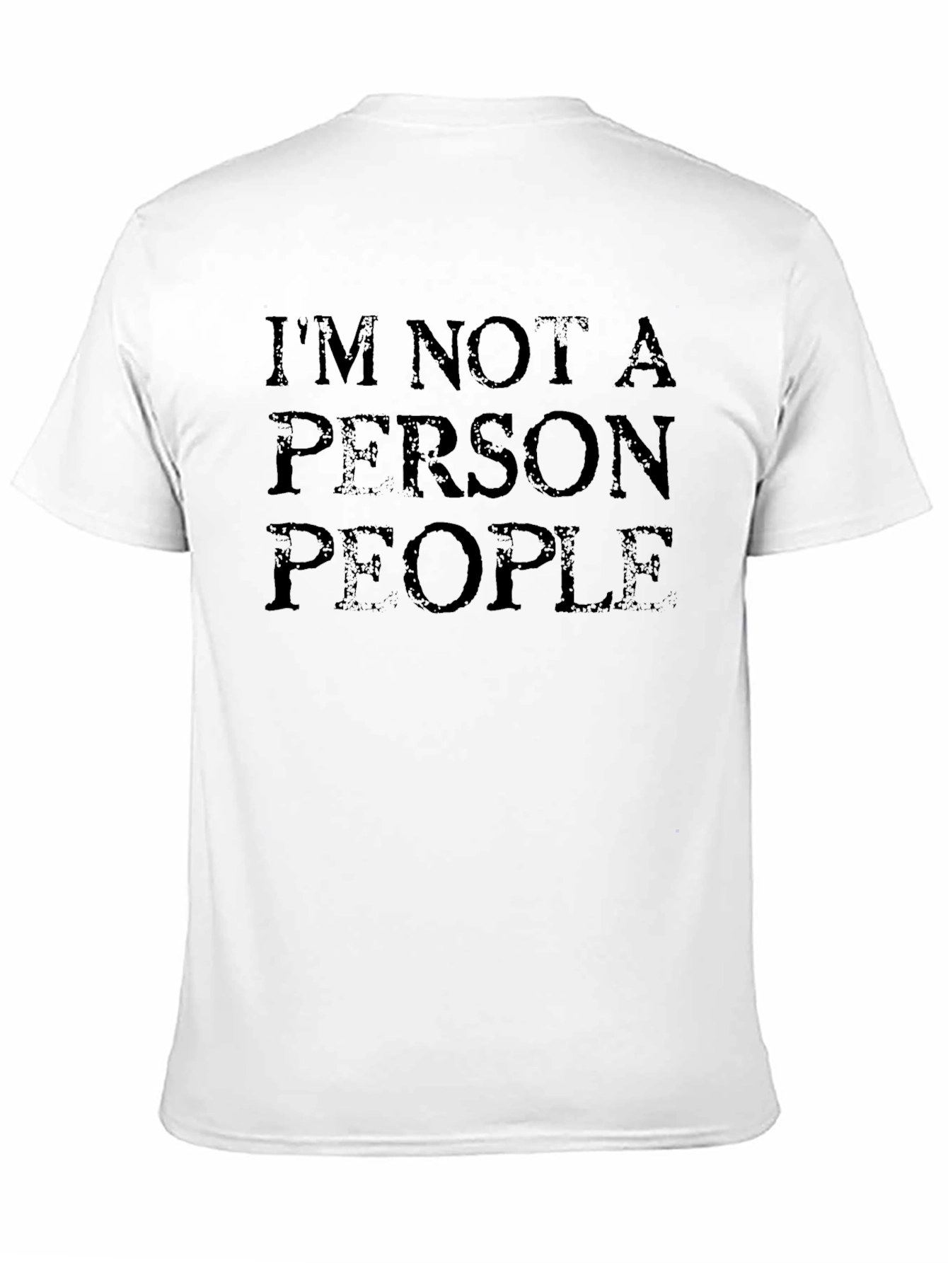 Im Not a Person People Black T-Shirt