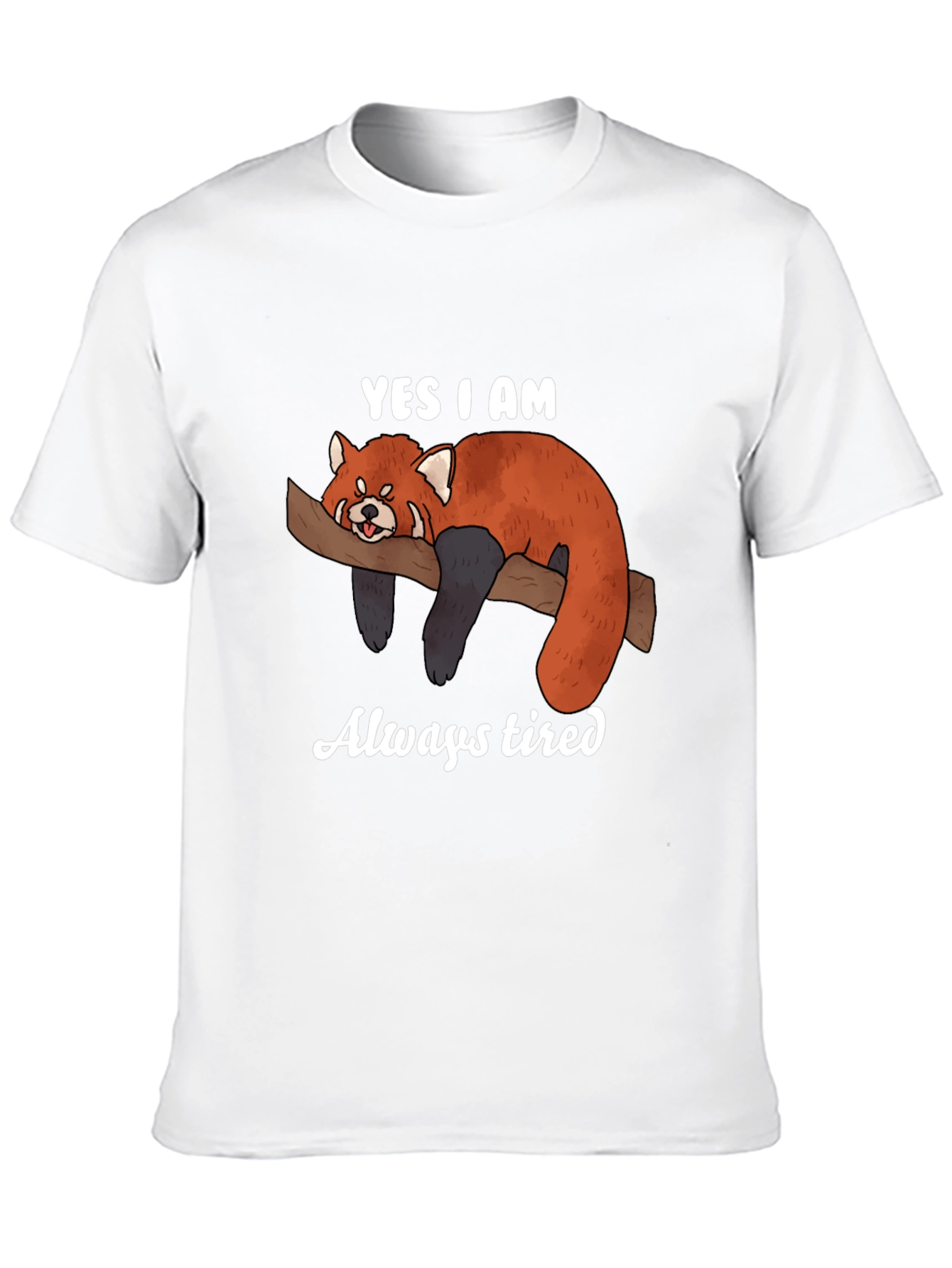 Always Tired Red Panda T-Shirt