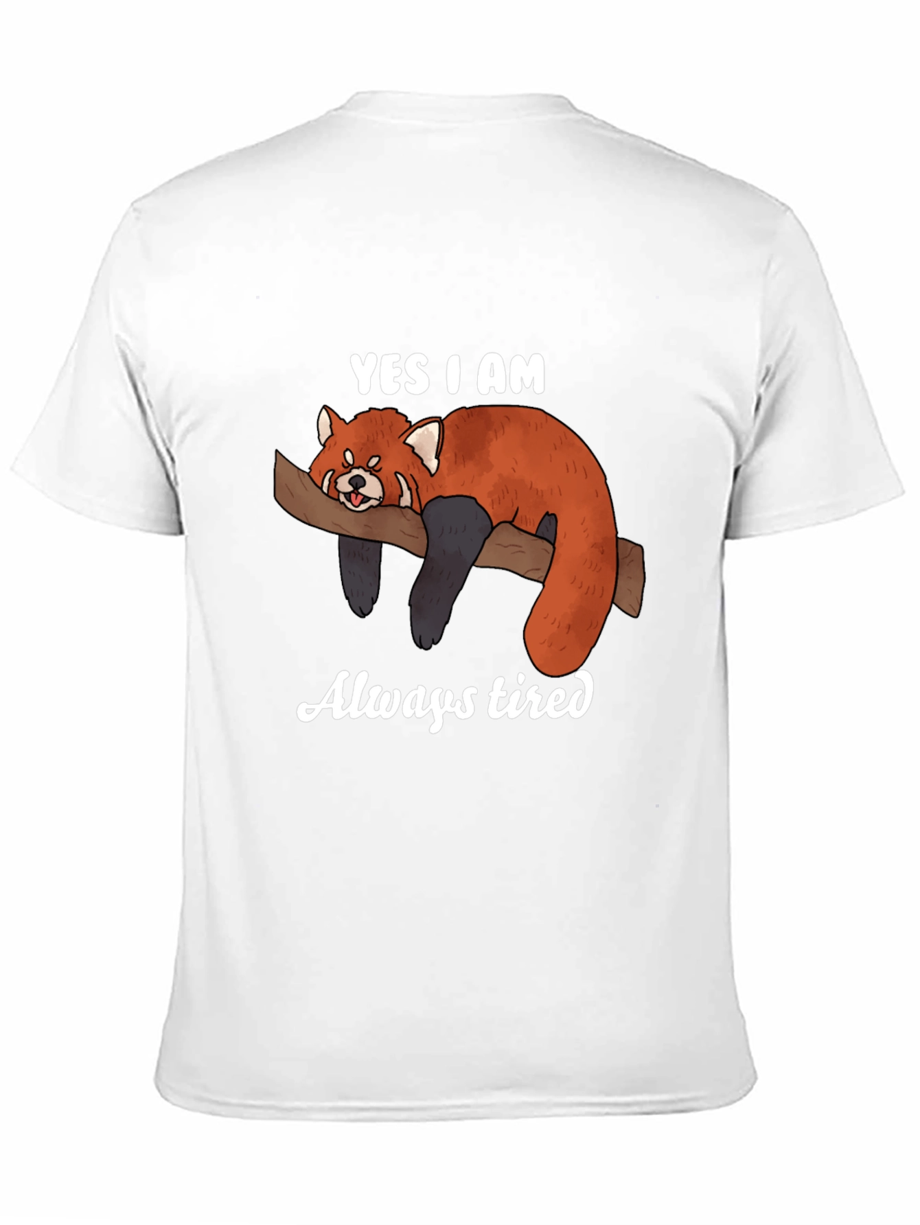 Always Tired Red Panda T-Shirt