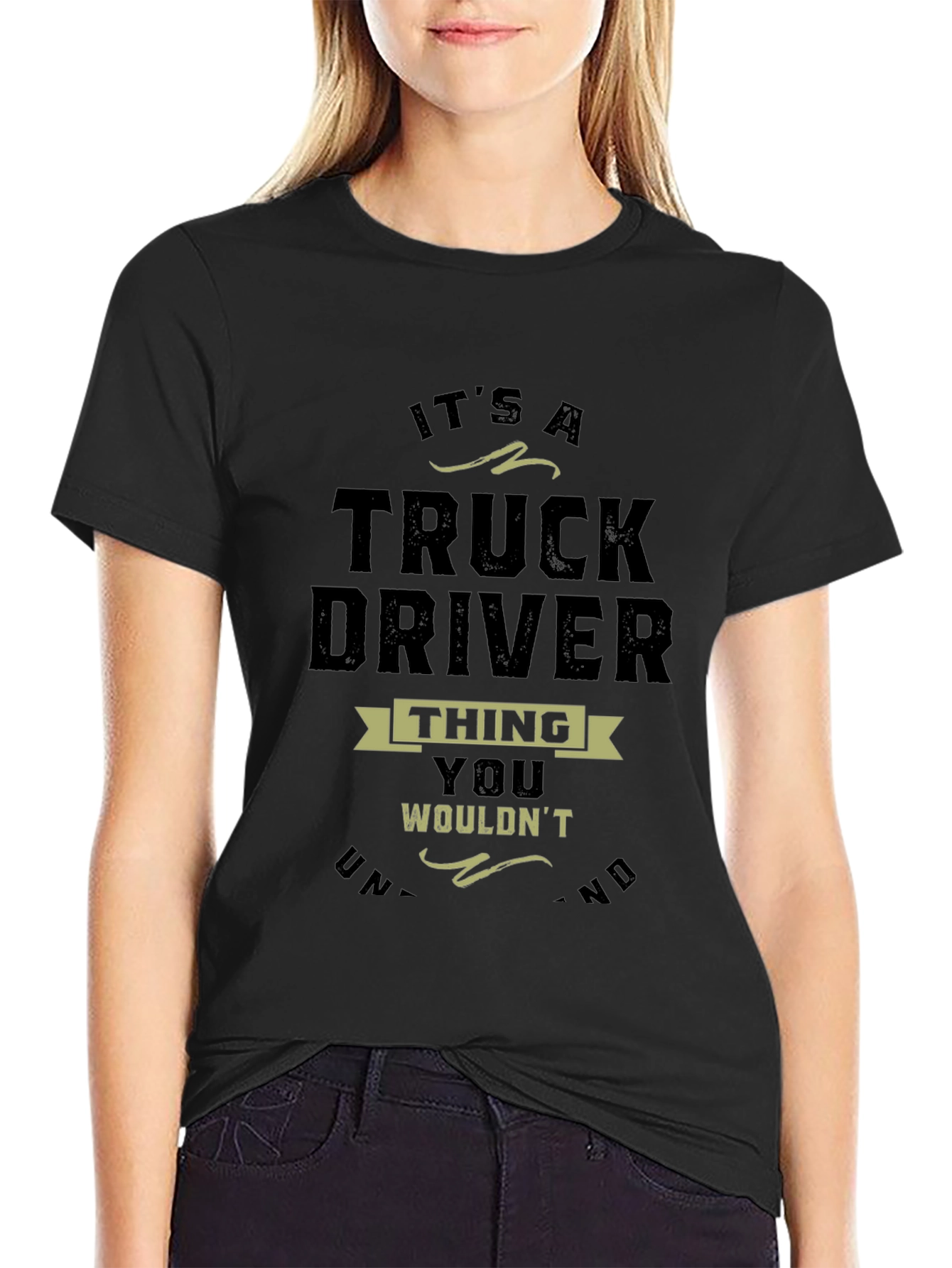 Truck Driver Thing T-Shirt