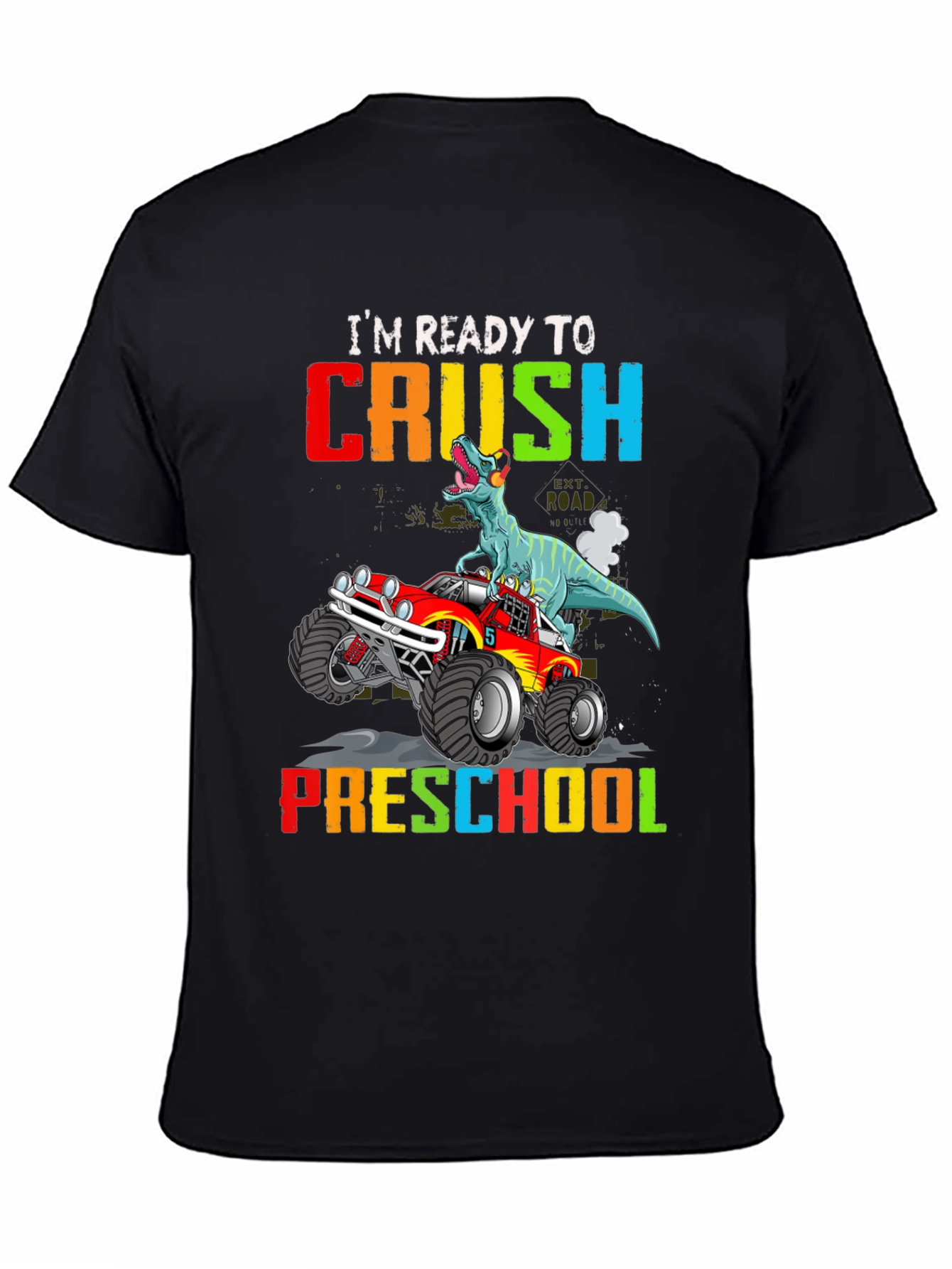 Ready to Crush Preschool Dinosaur Monster Truck T-Shirt