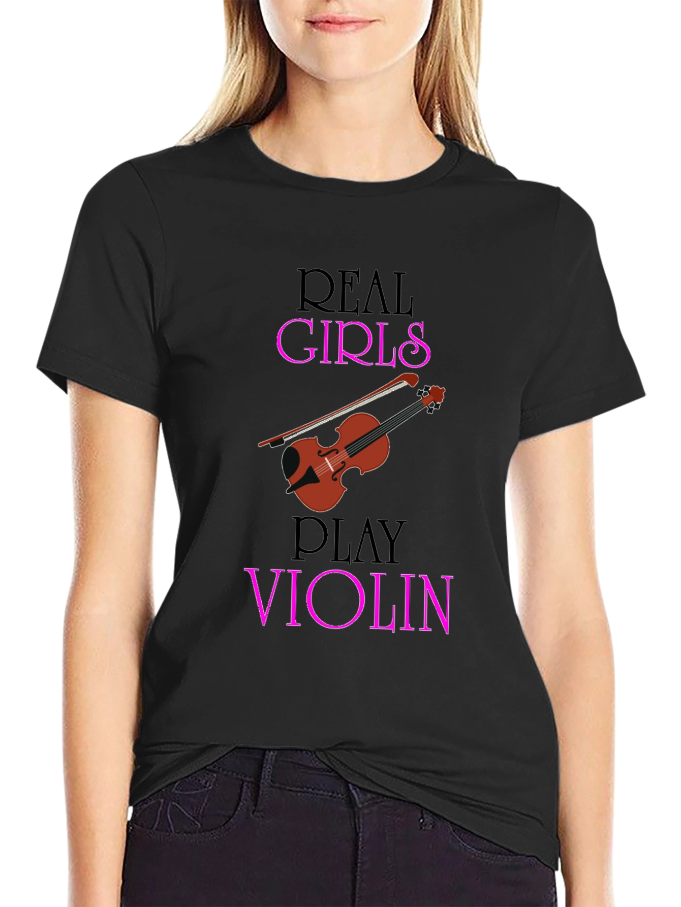 Real Girls Play Violin T-Shirt - Music Lover Tee