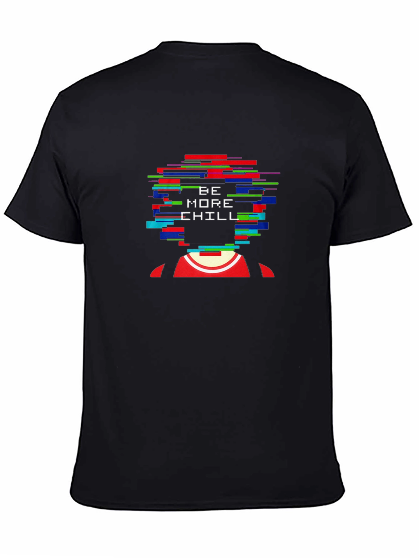 Be More Chill Graphic Tee