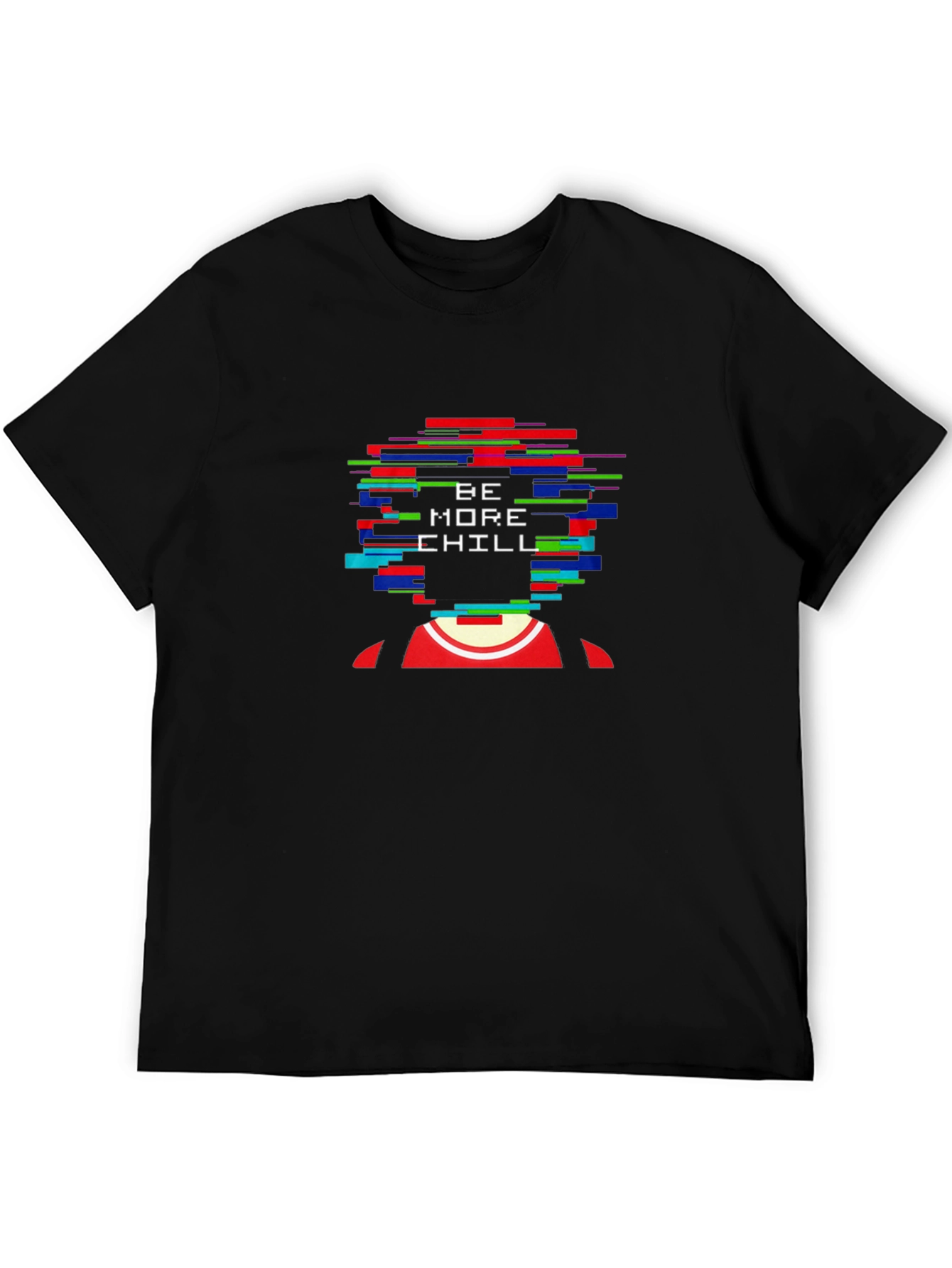 Be More Chill Graphic Tee