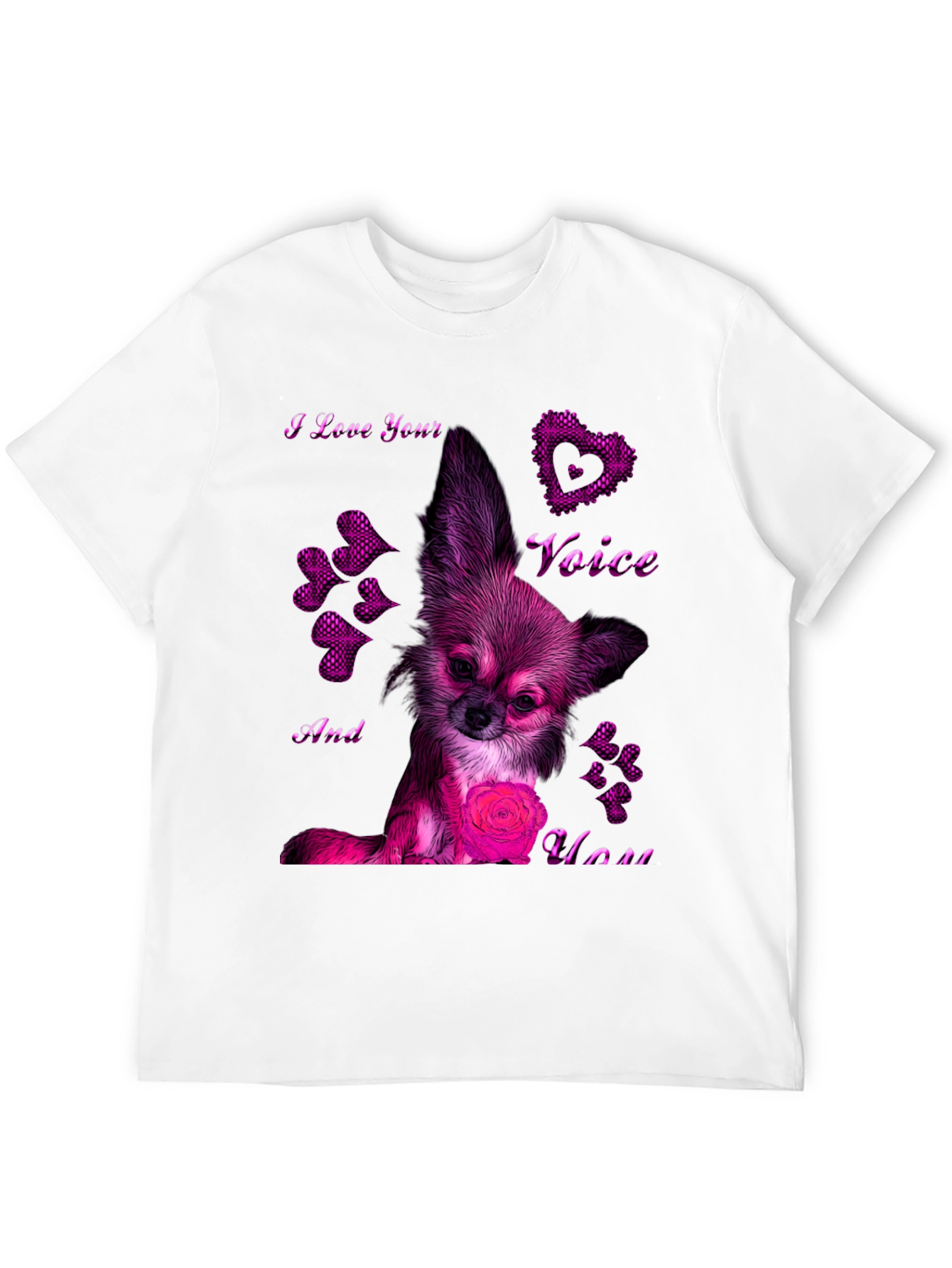 I Love Your Voice Chihuahua T-Shirt