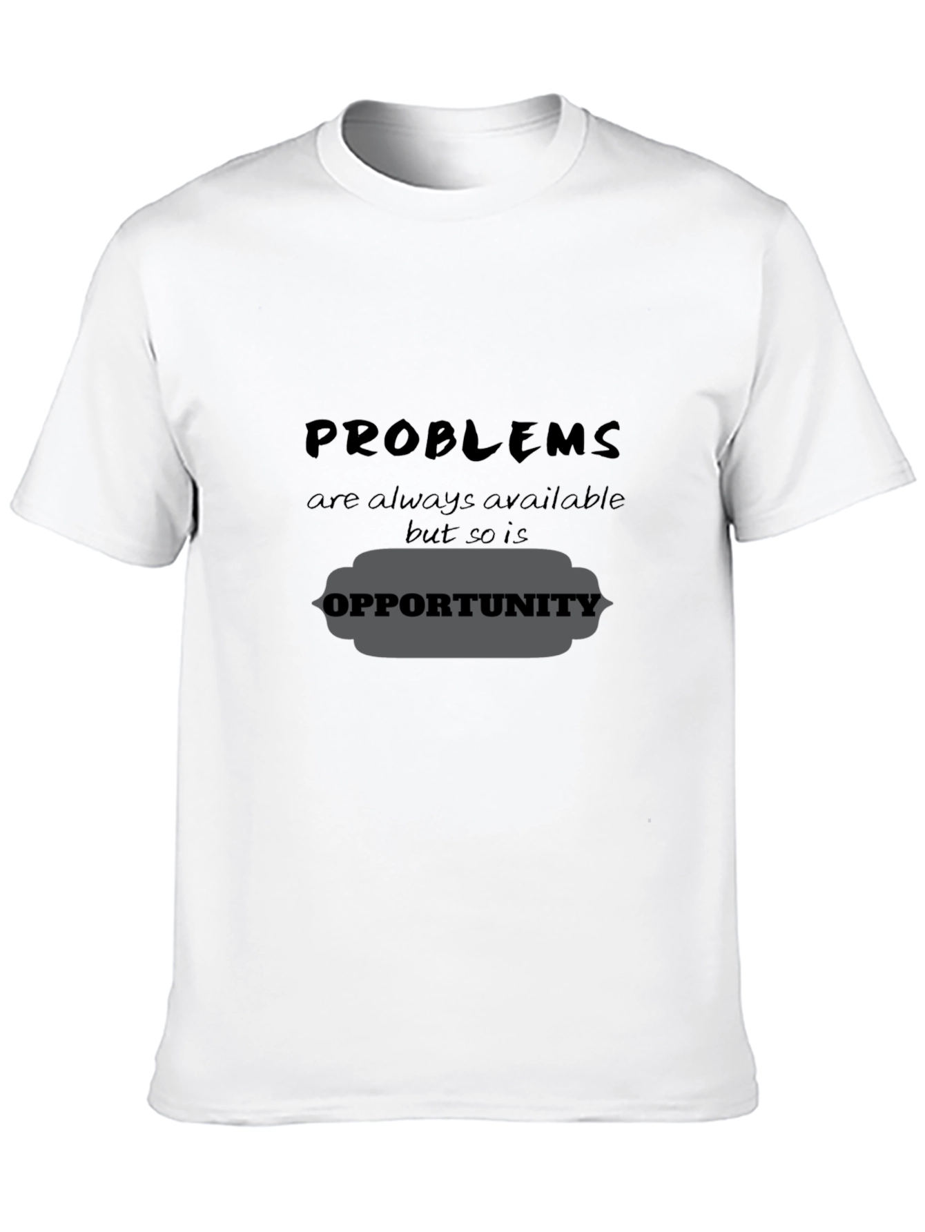 Problems Opportunity Graphic Tee - Black