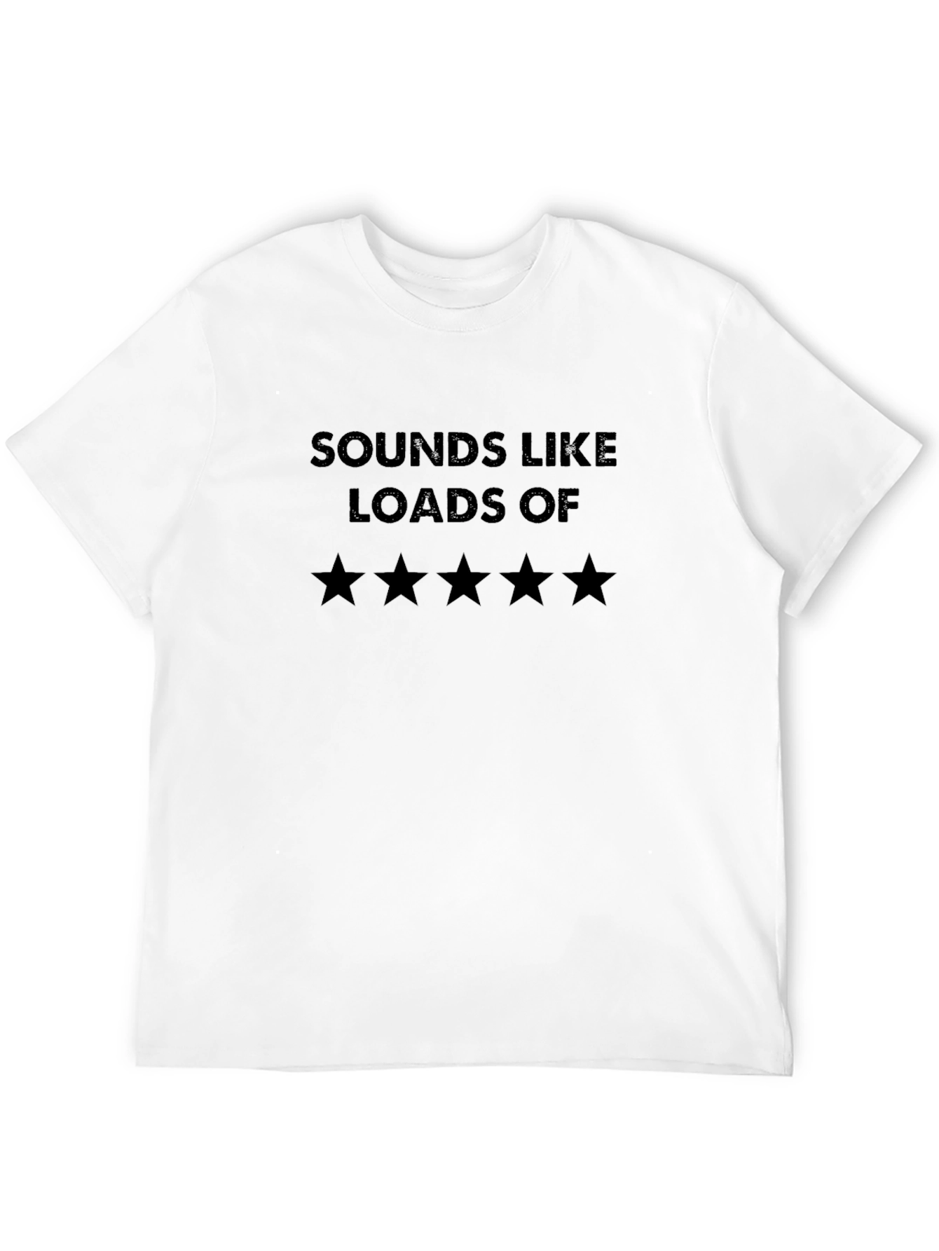 Sounds Like Loads of Fun T-Shirt