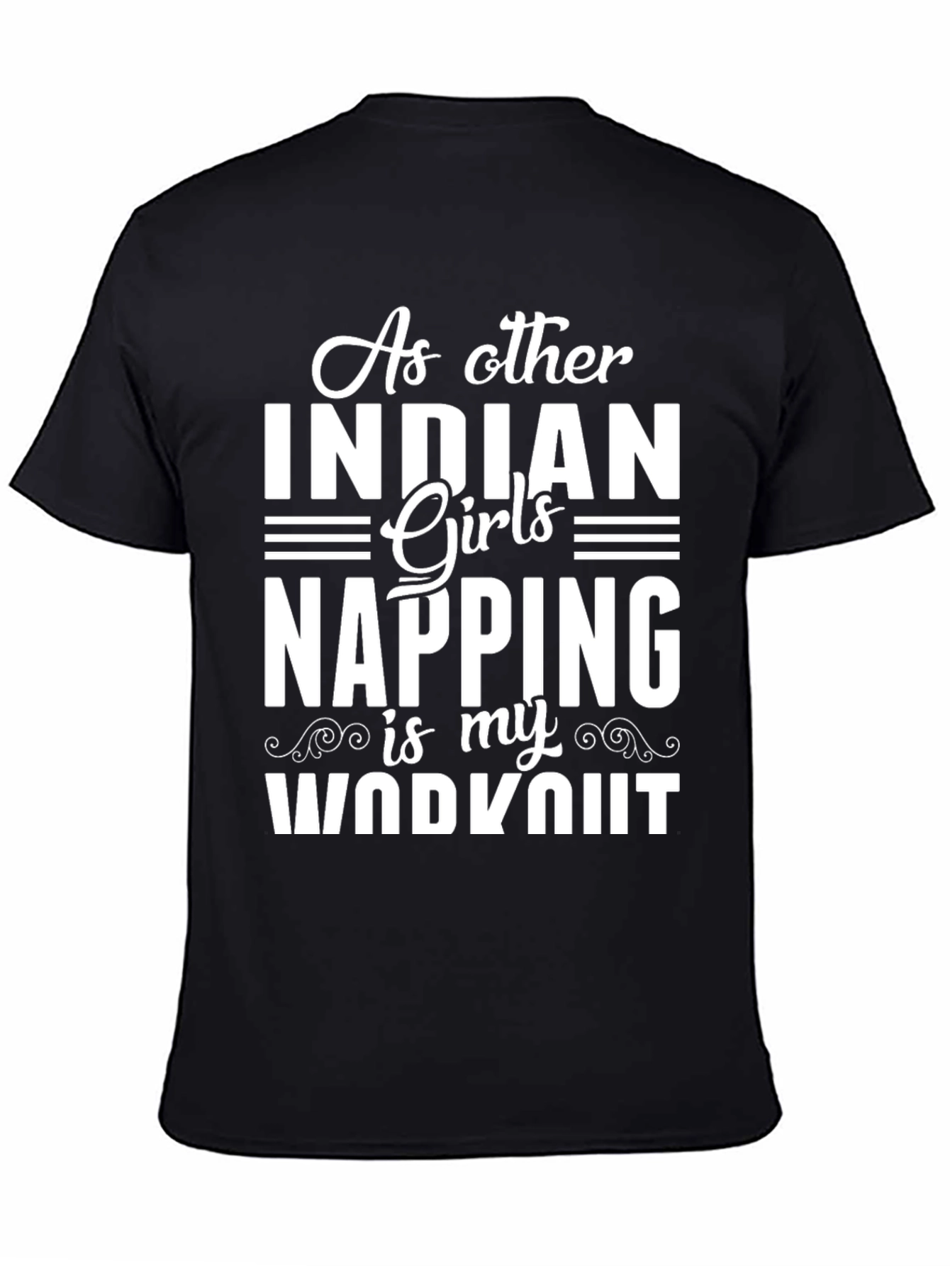 Funny Indian Girls Napping Workout Black T-Shirt