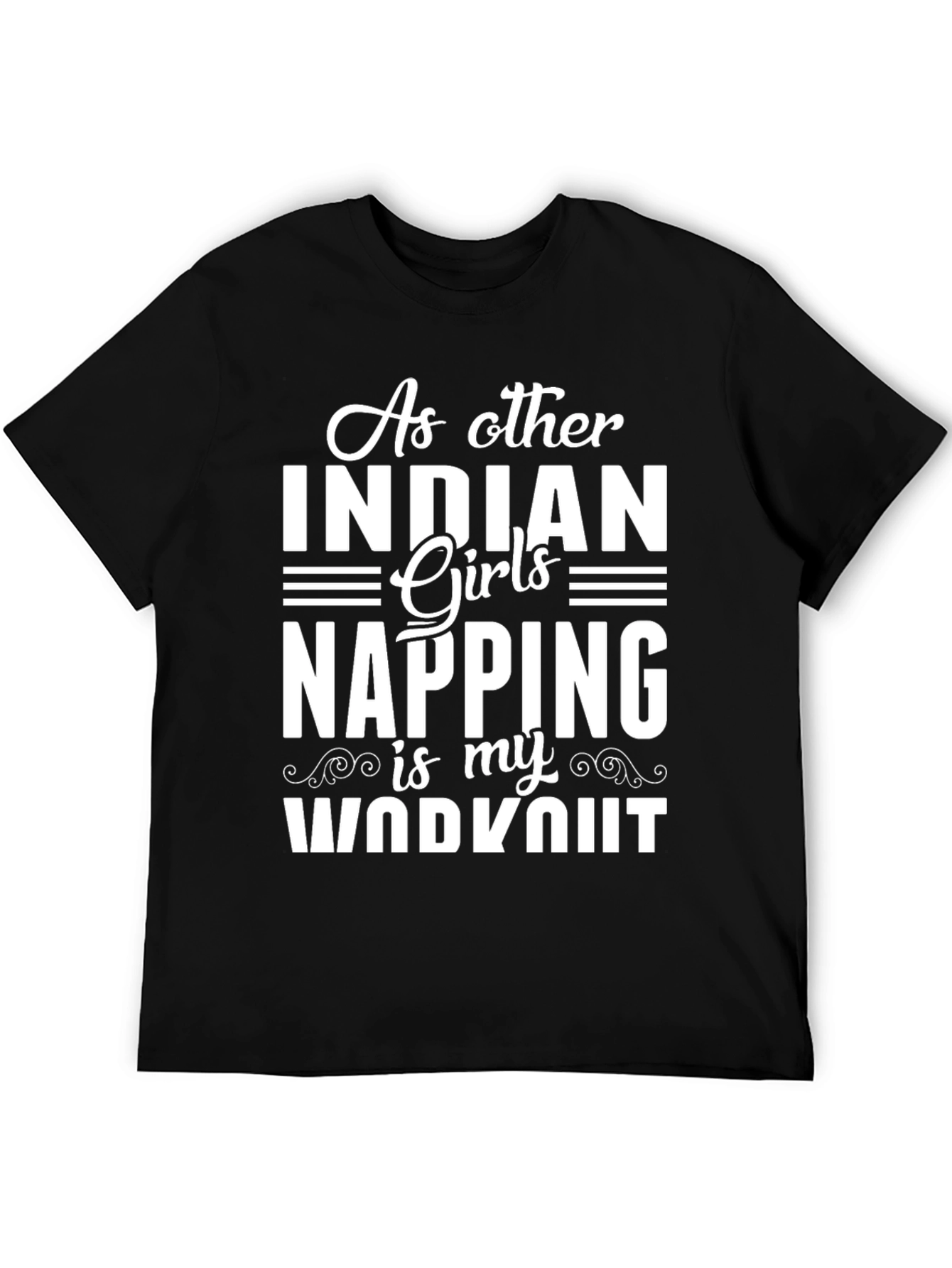 Funny Indian Girls Napping Workout Black T-Shirt