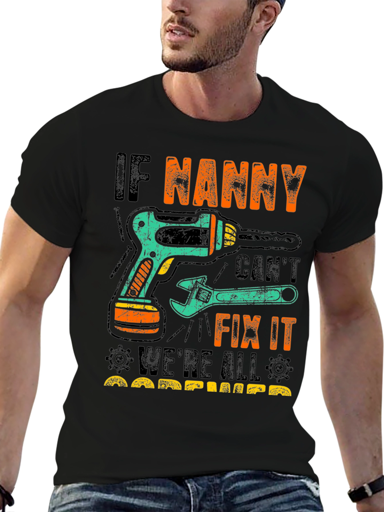 If Nanny Cant Fix It T-Shirt