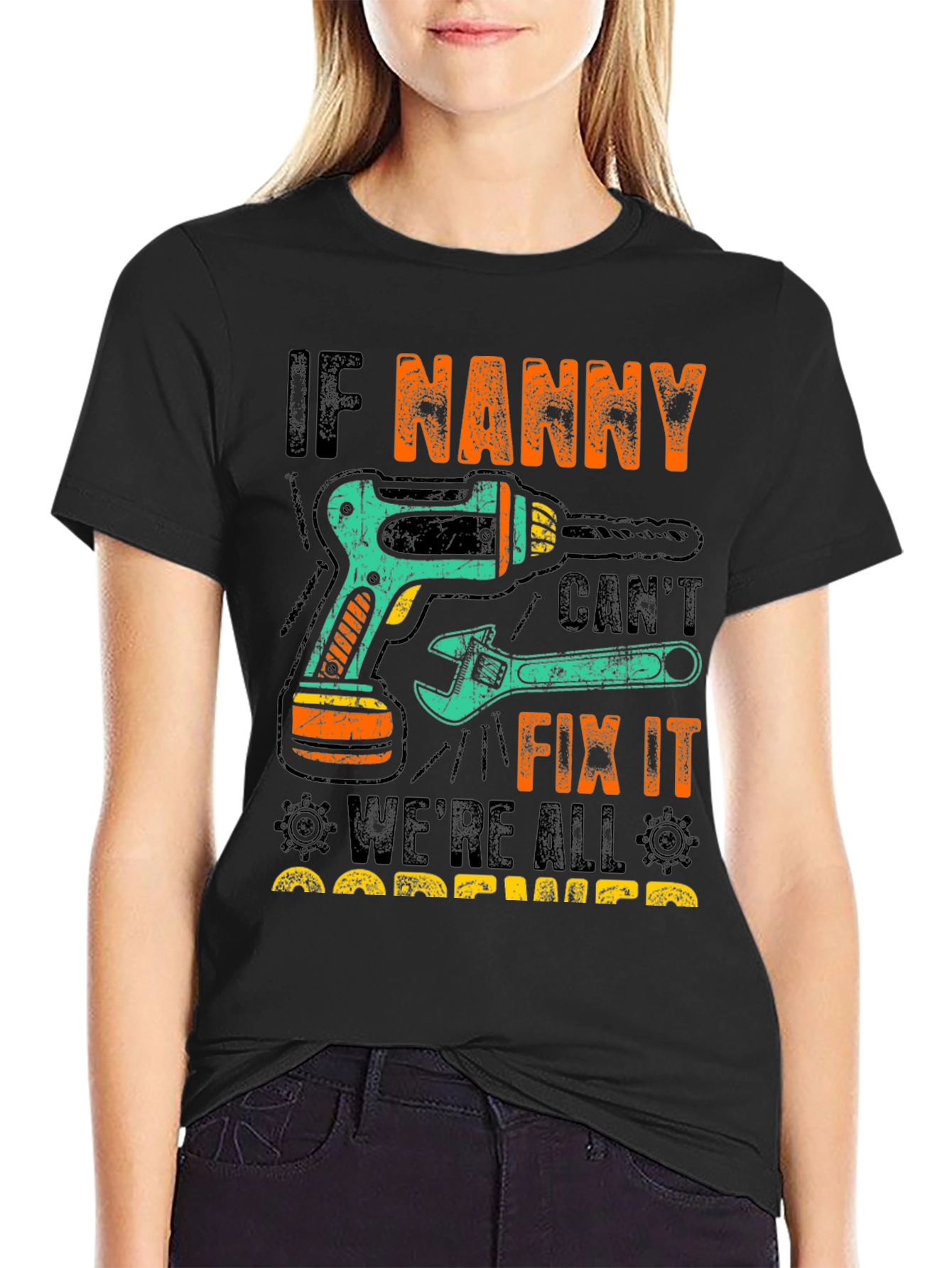 If Nanny Cant Fix It T-Shirt