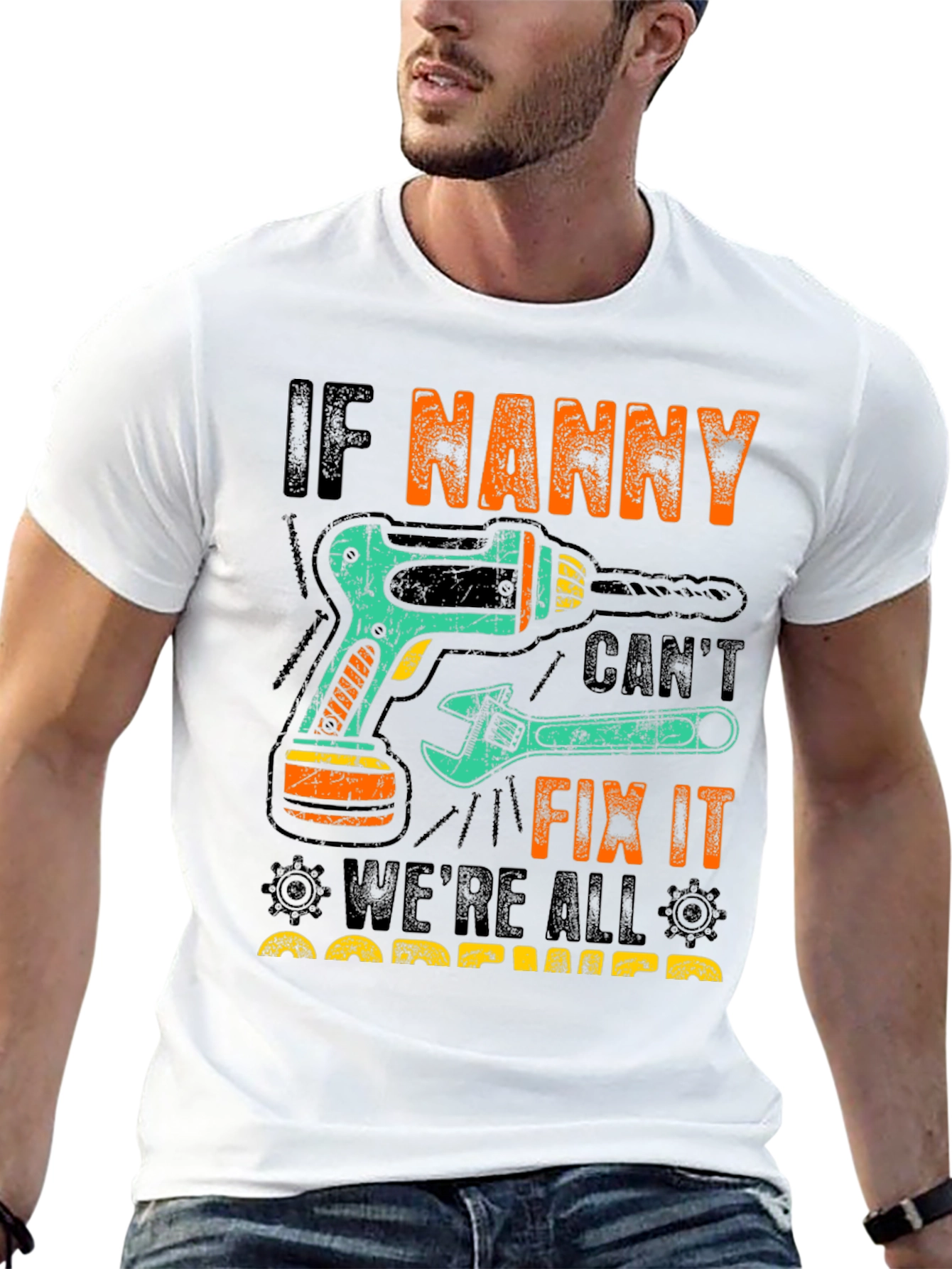 If Nanny Cant Fix It T-Shirt