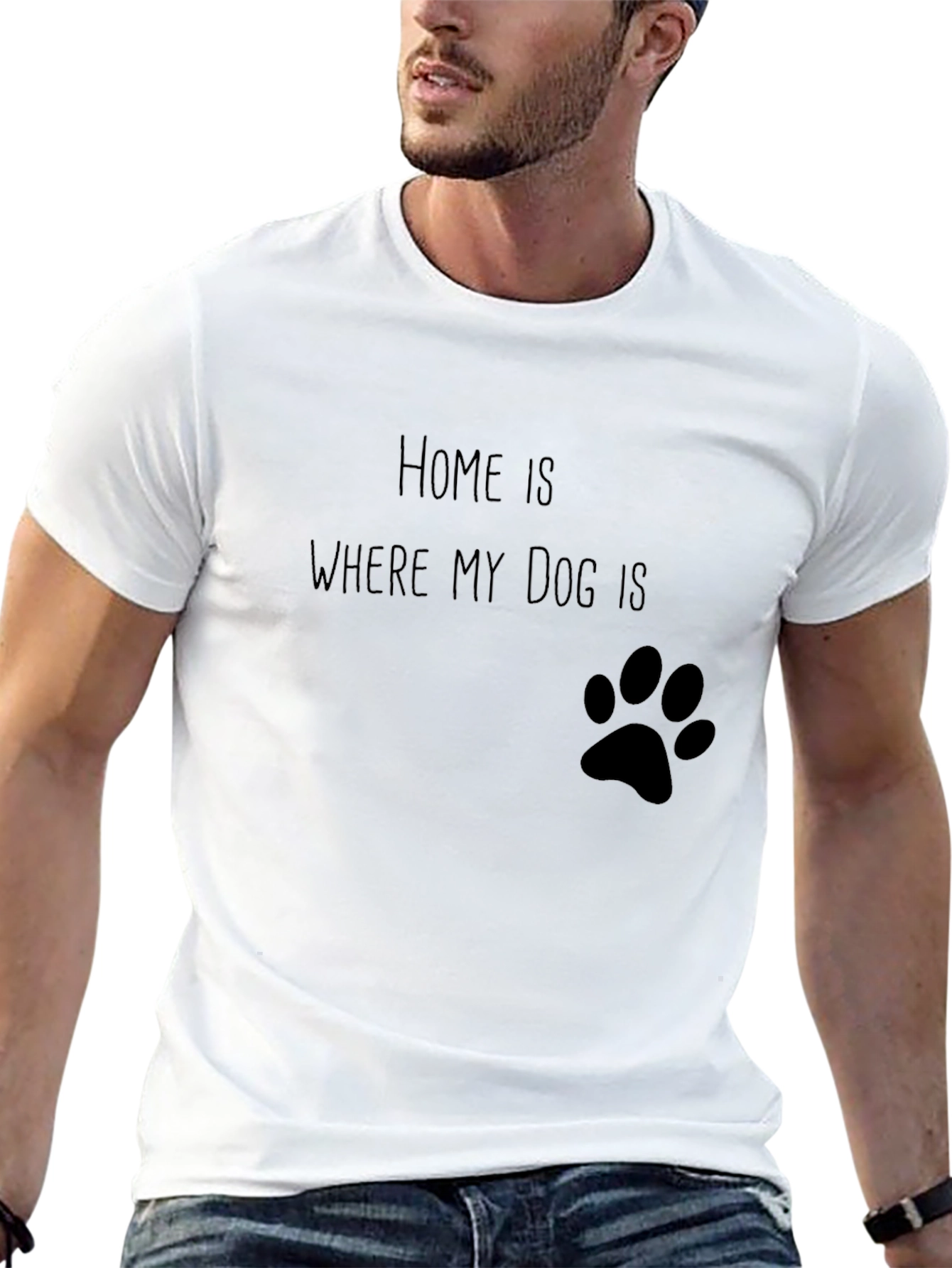 Home is Where My Dog Is T-Shirt