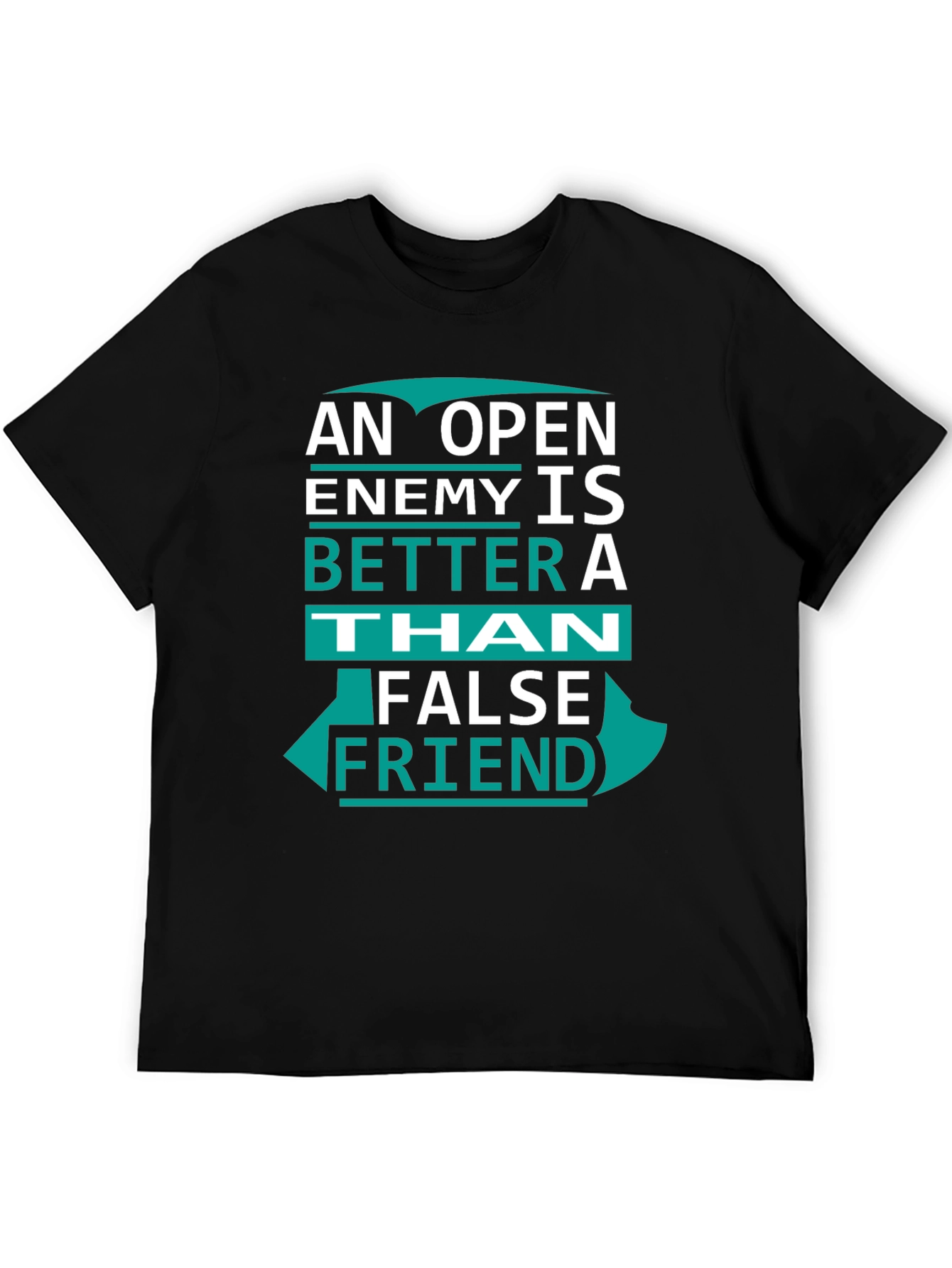 Open Enemy Tee: Better Than False Friend Graphic T-Shirt