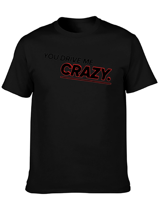 You Drive Me Crazy Black Graphic Tee