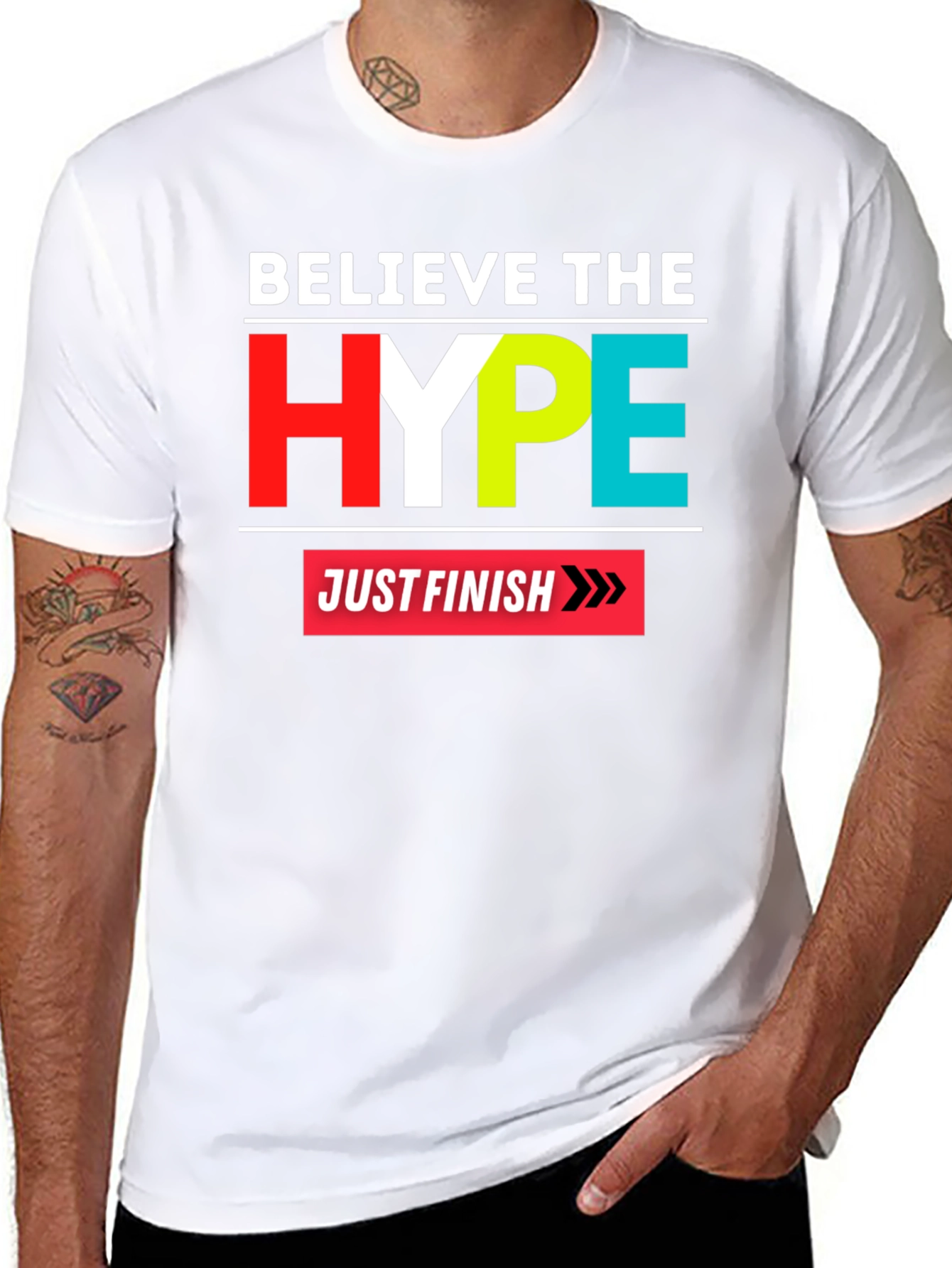 Believe the Hype Graphic Tee - Just Finish