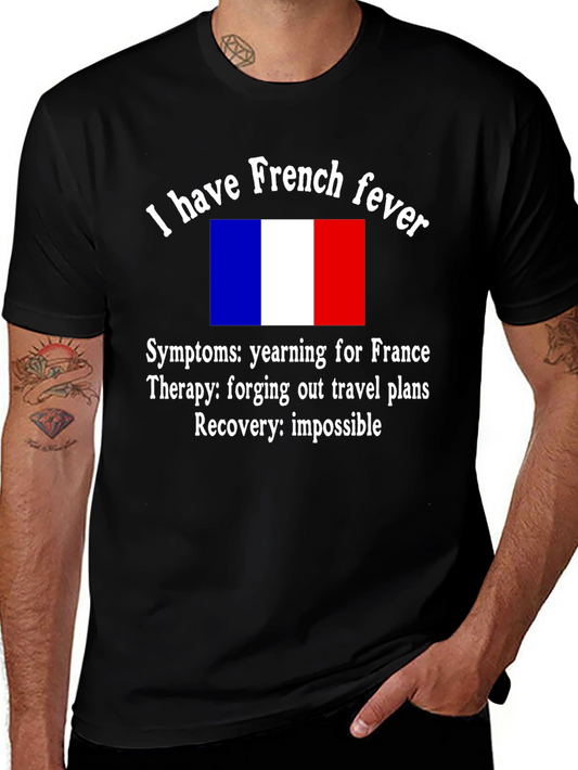 French Fever T-Shirt: A Humorous Travel Tee