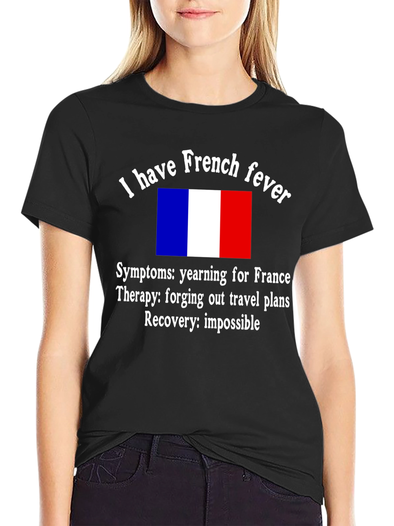 French Fever T-Shirt: A Humorous Travel Tee