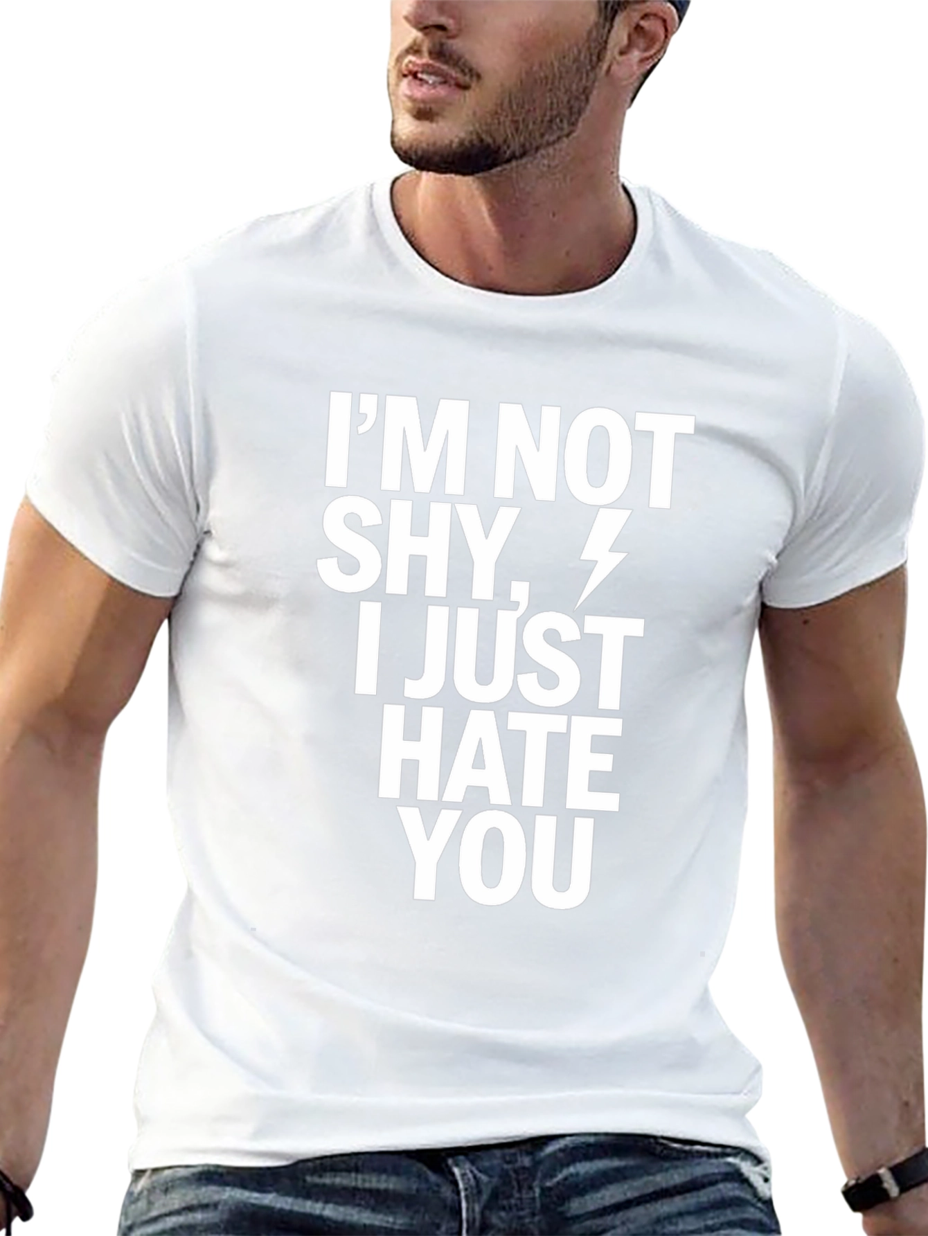 Im Not Shy I Just Hate You T-Shirt