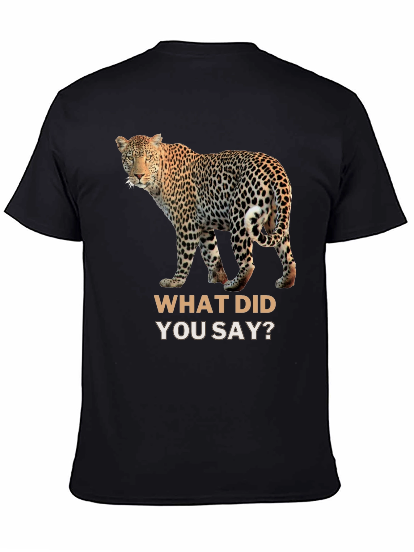 Leopard What Did You Say? Black T-Shirt