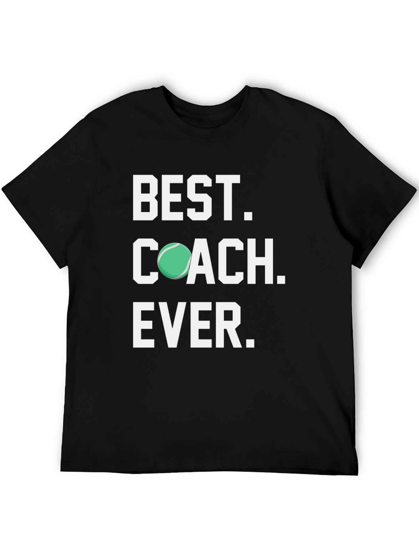 Best Coach Ever Tennis T-Shirt