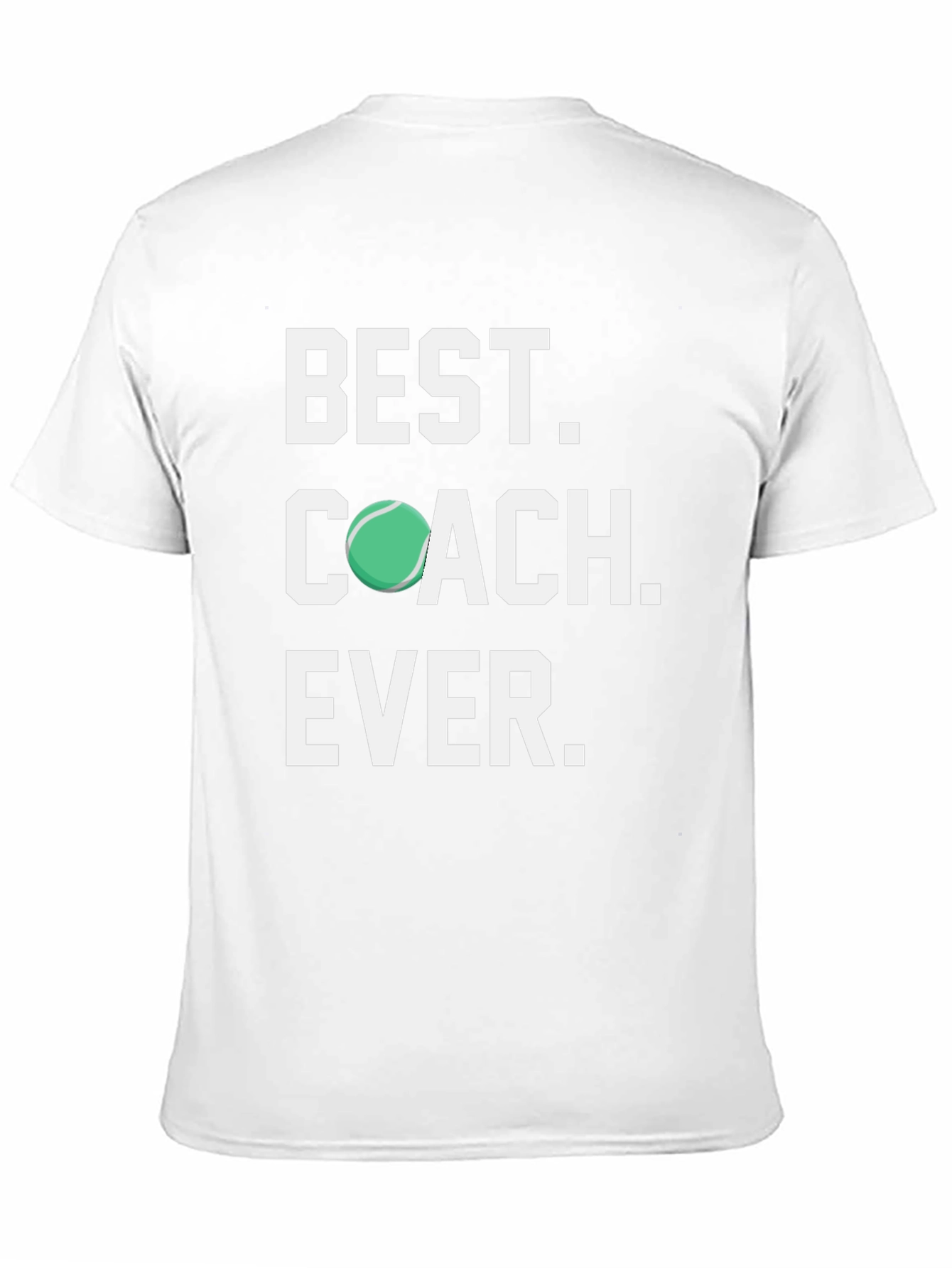 Best Coach Ever Tennis T-Shirt