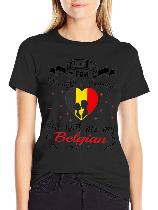 Belgian Pride T-Shirt - God Sent Me My Belgian