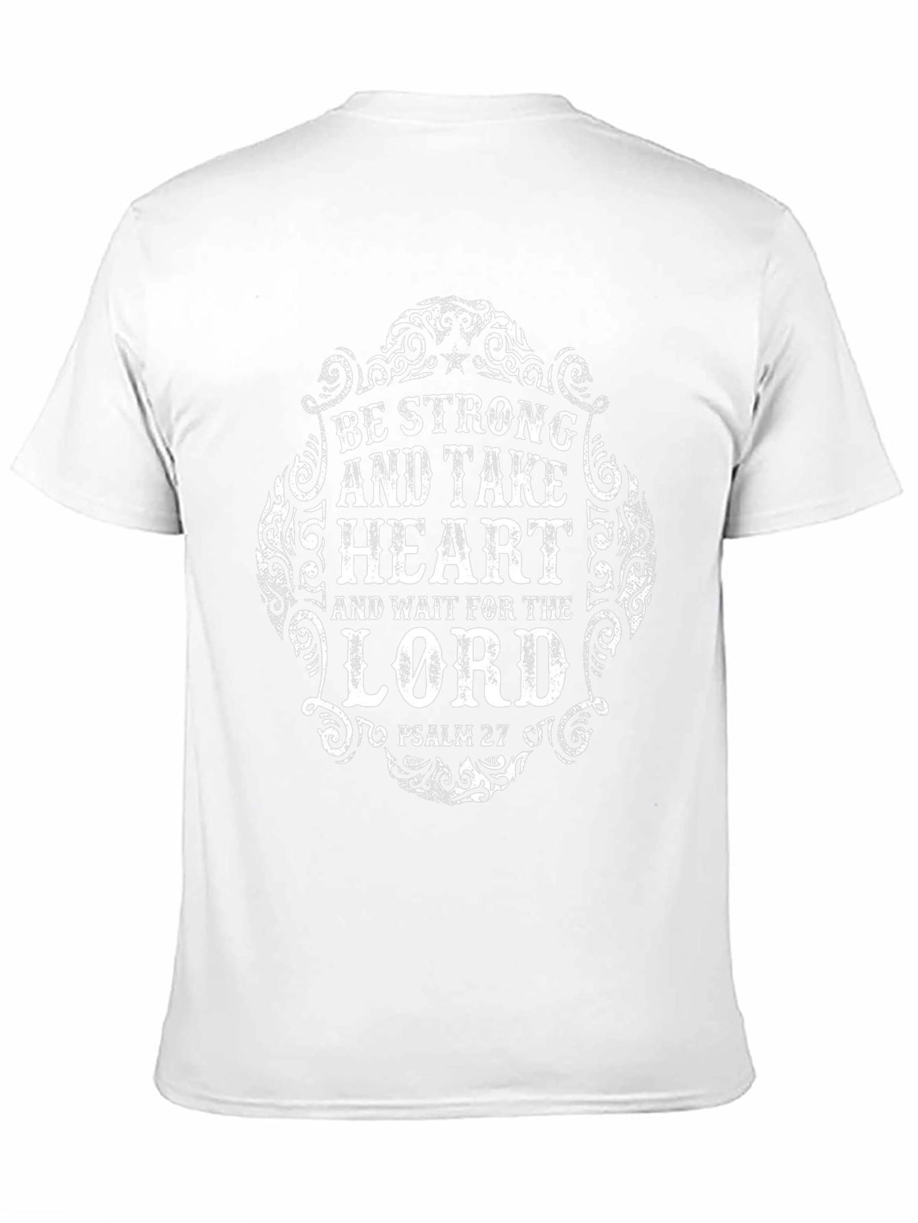 Be Strong and Take Heart Christian T-Shirt