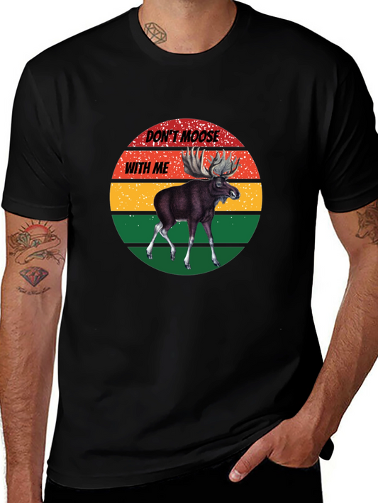 Dont Moose With Me Graphic T-Shirt